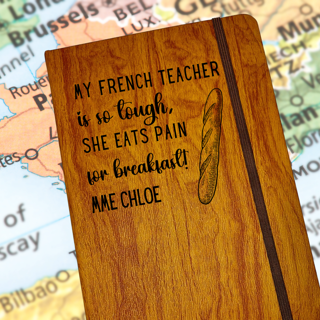 Personalized French Teacher Notebook Gift - My French Teacher is so Tough