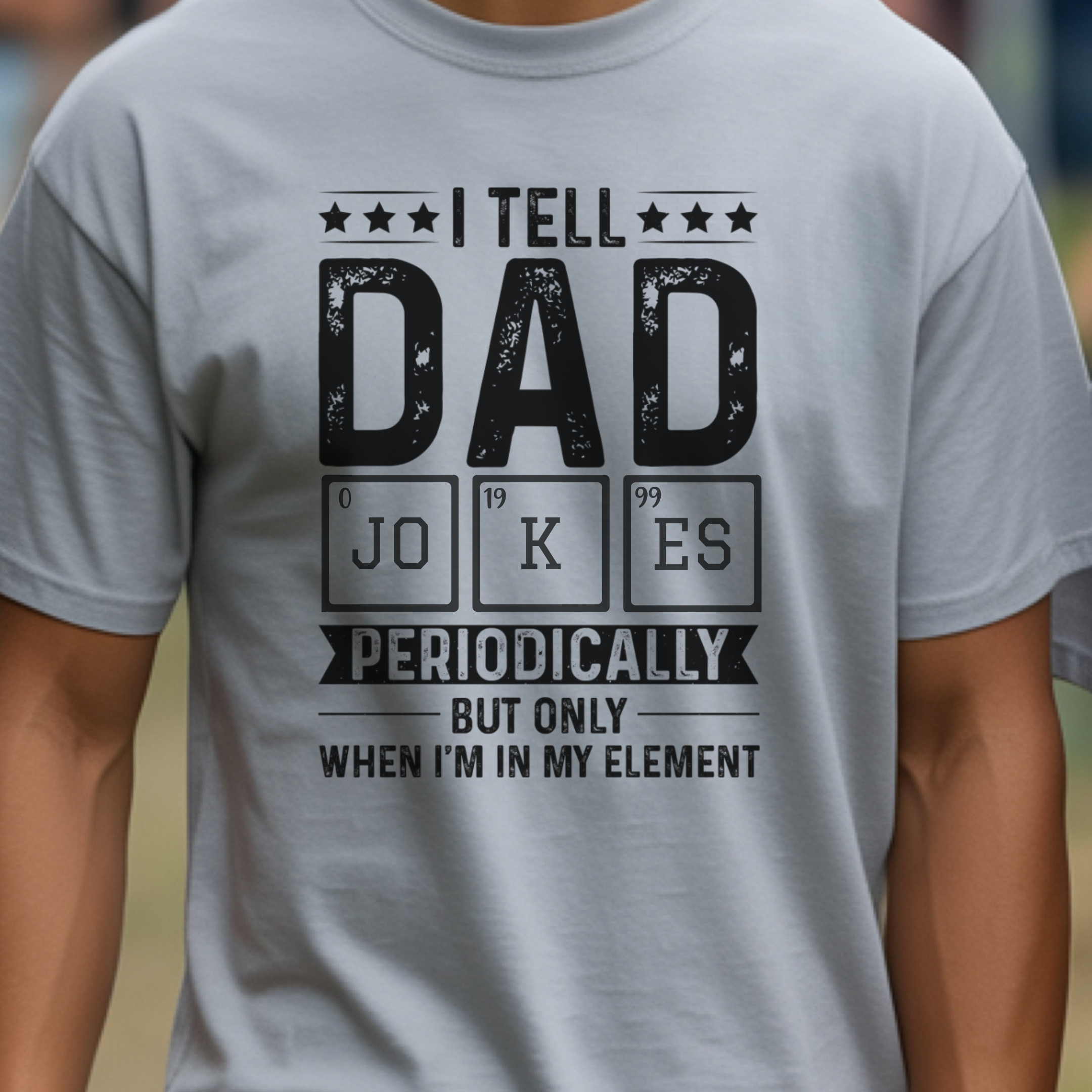 I tell Dad Jokes Periodically T-Shirt, Funny science-themed dad joke shirt
