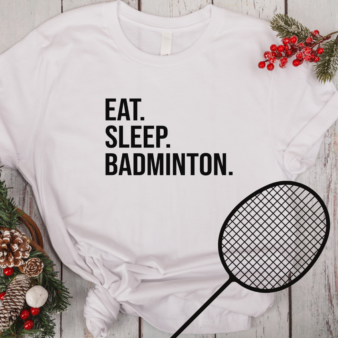 Eat. Sleep. Badminton. T-Shirt