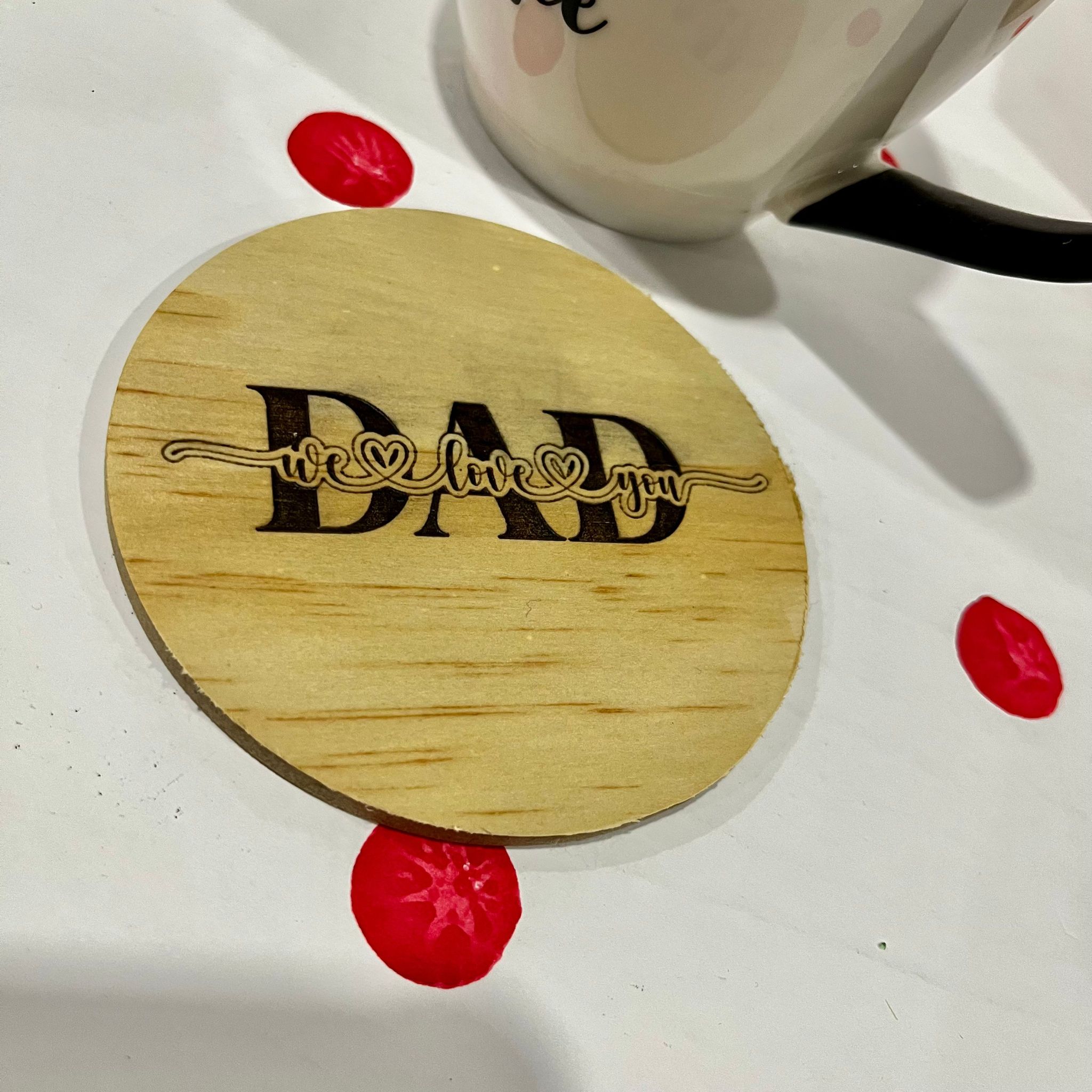 We Love you Dad Coaster for Fathers Day Gift