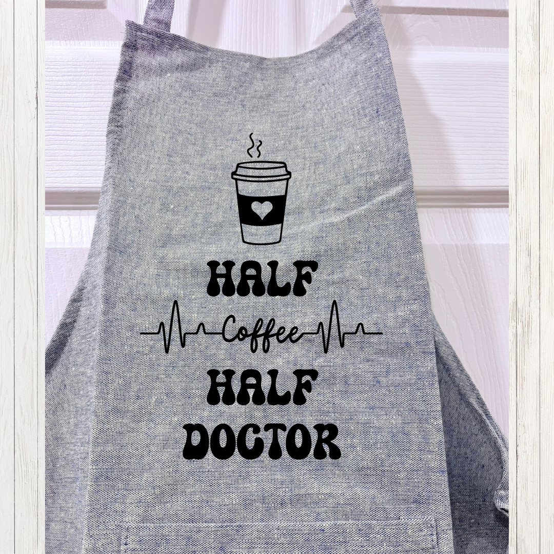 Half Coffee Half Doctor Apron, Humorous apron for coffee-loving healthcare professionals