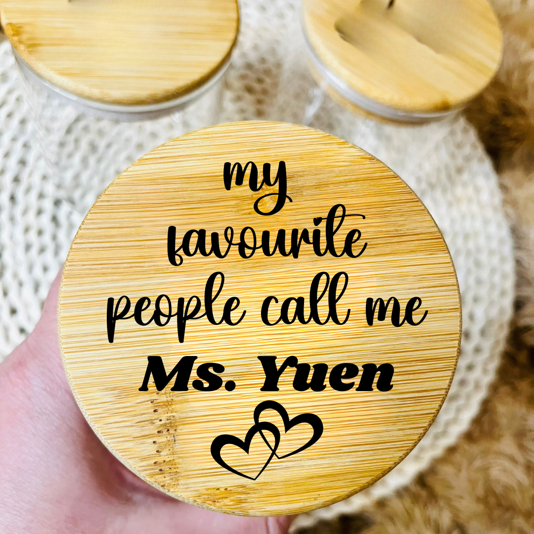 My Favourite People Call me Custom Jar Gift, Gift for loved one