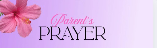 Parent's Prayer 