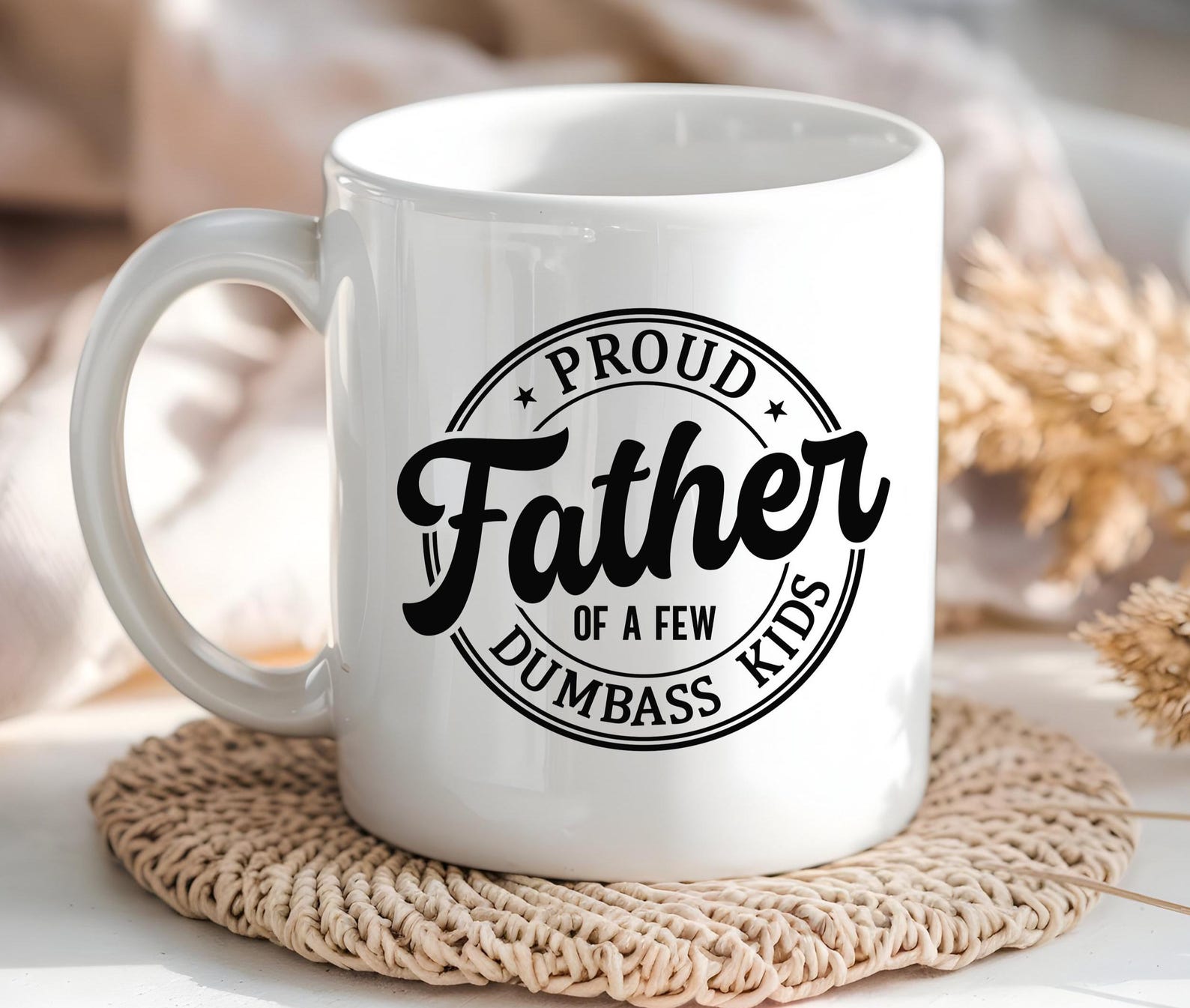 Proud Father Of A Few Dumb Kids Mug Coffee Mug Funny Mug Gift Idea Fathers Day Gift New Dad Gift Birthday Gift Sarcastic Gift