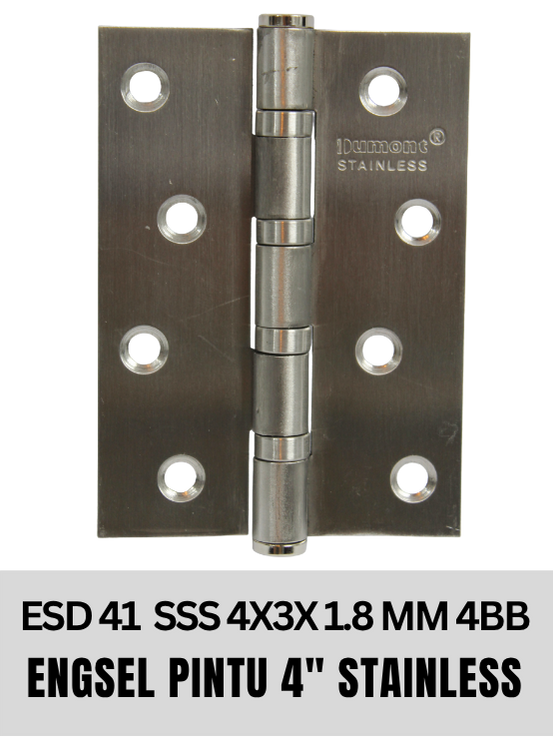 Dumont Engsel Pintu Stainless 4" x 3" 4 Ball Bearing ESD41 SSS Satin Finish Cocok untuk Pintu Rumah & Alumunium Hingga 60kg