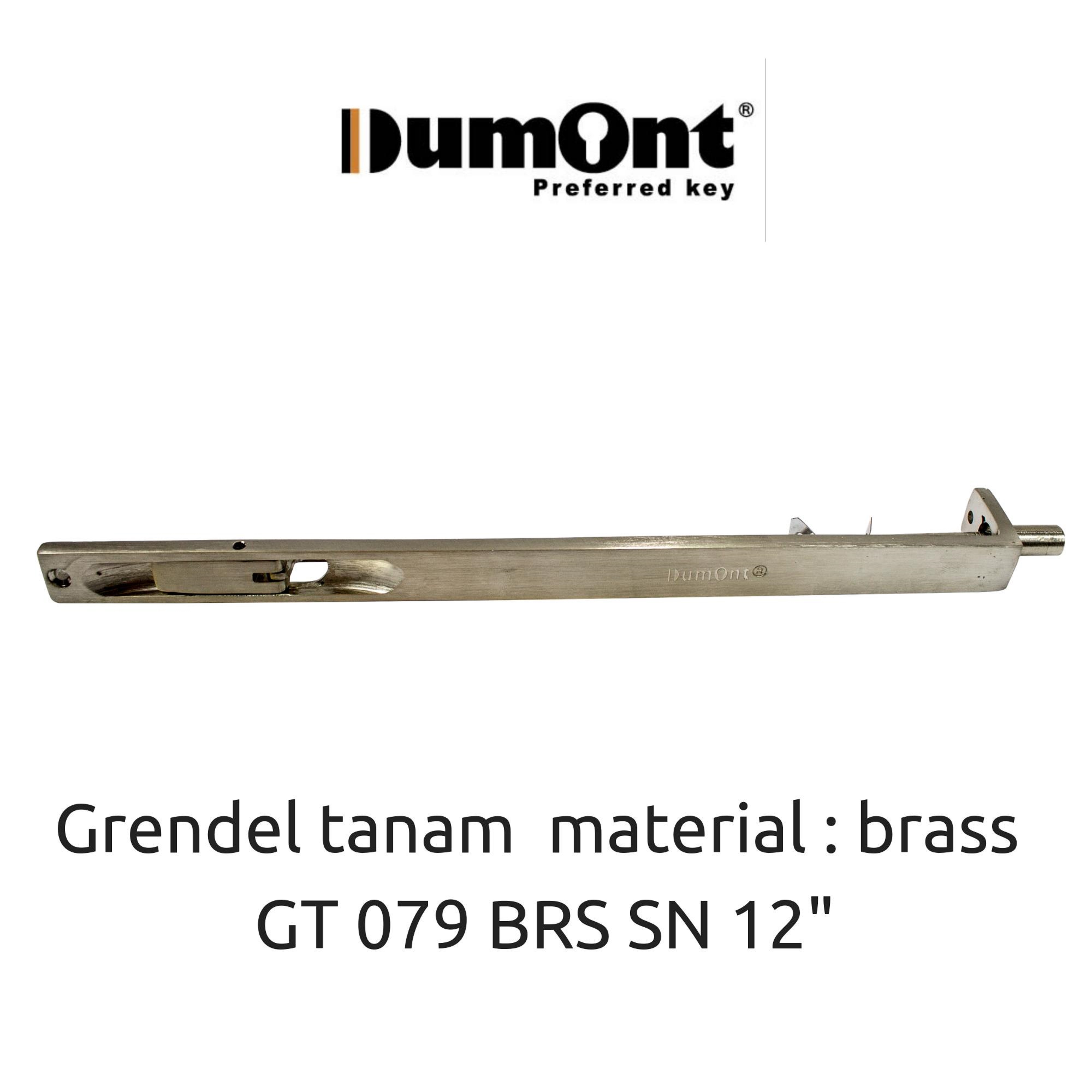 Dumont Grendel Tanam Pintu 2 Daun Double Uk 12" dan 18" Brass GT 079 DUMONT Finishing Satin Nickel Material Kuningan BRS