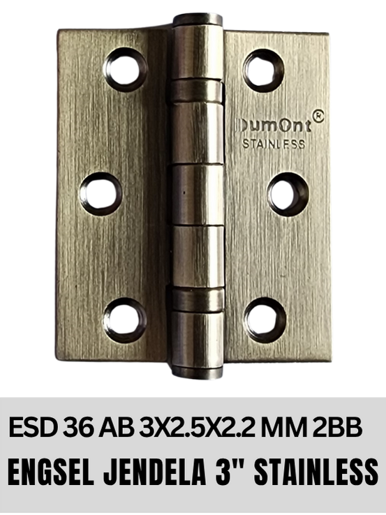 Dumont Engsel Jendela Stainless 3" x 2.5" x 2.2mm ESD36 Ball Bearing SUS201 AB Finish