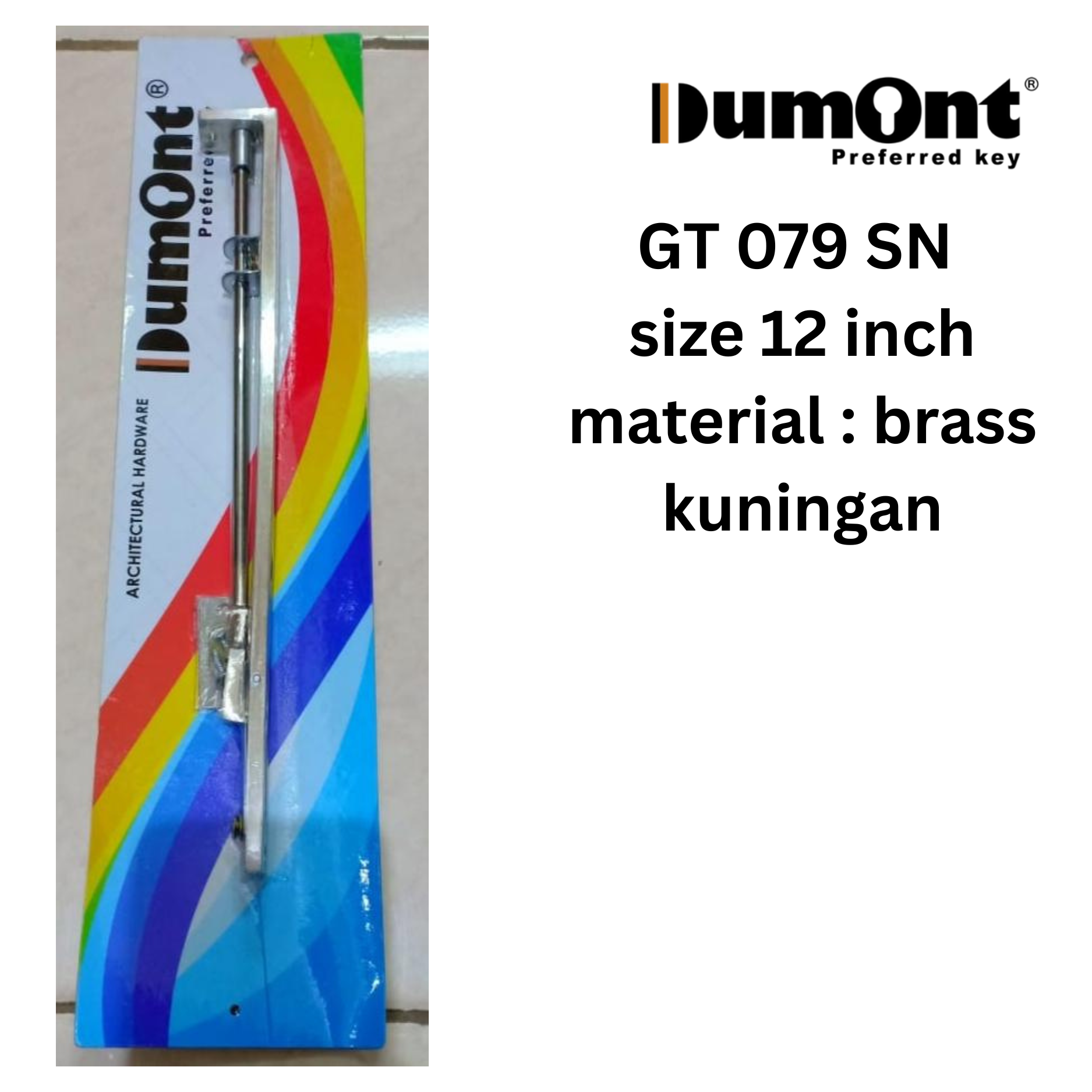 Dumont Grendel Tanam Pintu 2 Daun Double Uk 12" dan 18" Brass GT 079 DUMONT Finishing Satin Nickel Material Kuningan BRS