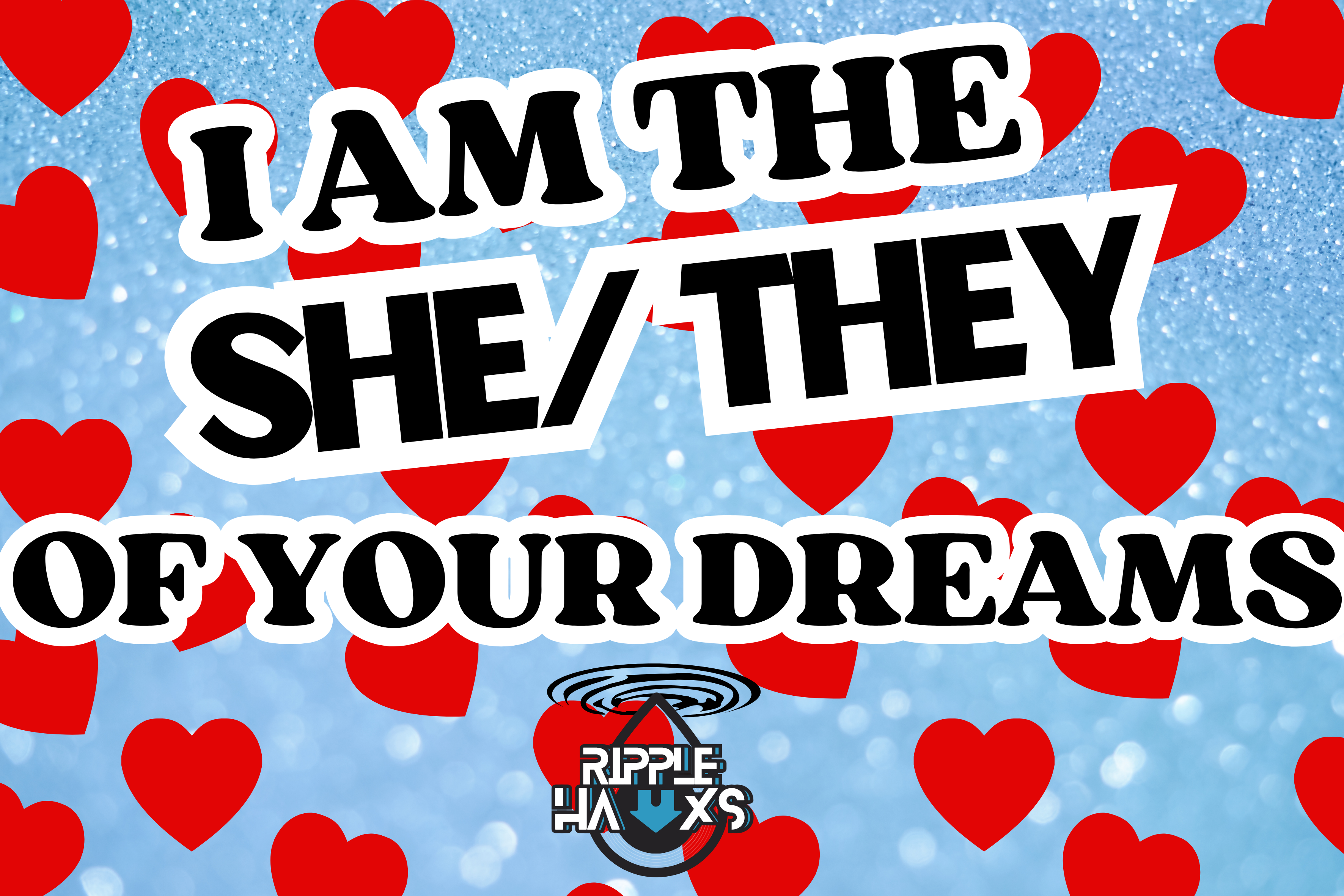 SHE/THEY OF UR DREAMS