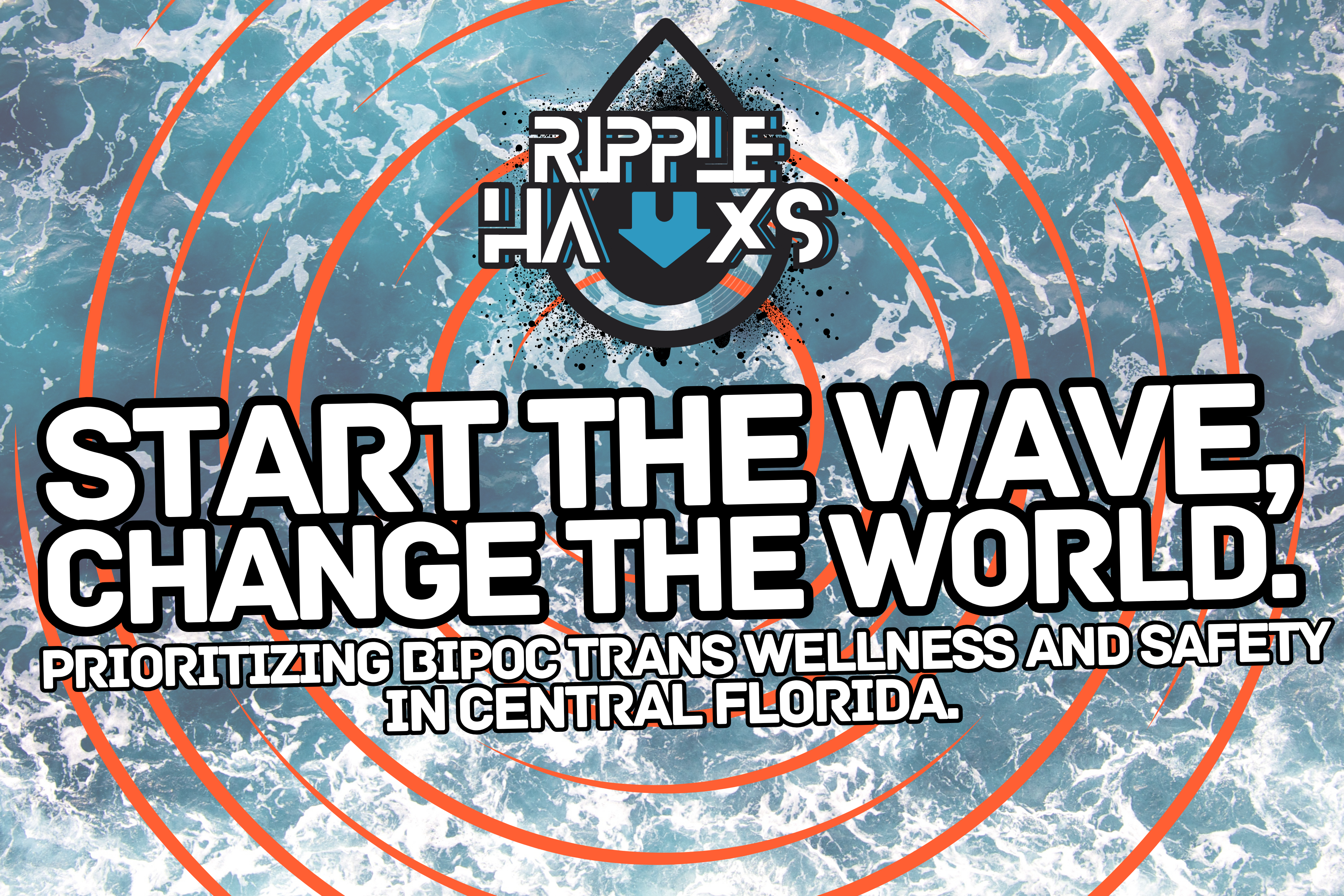 START THE WAVE, CHANGE THE WORLD.