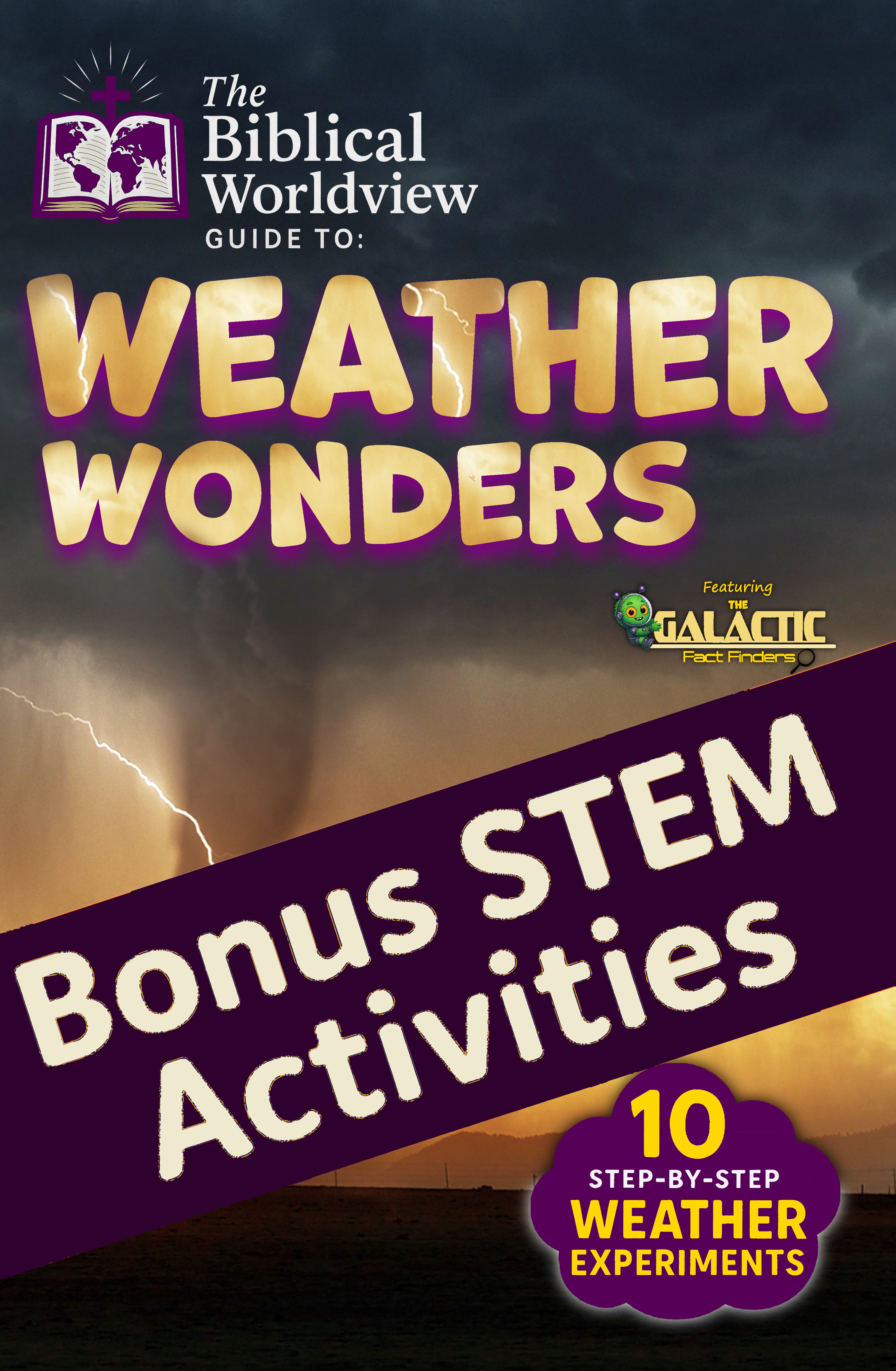 The Biblical Guide to Weather Wonders:  STEM Activities