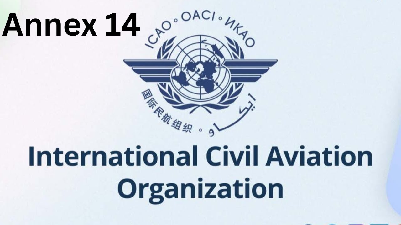 ICAO Annex 14 – Annex 19