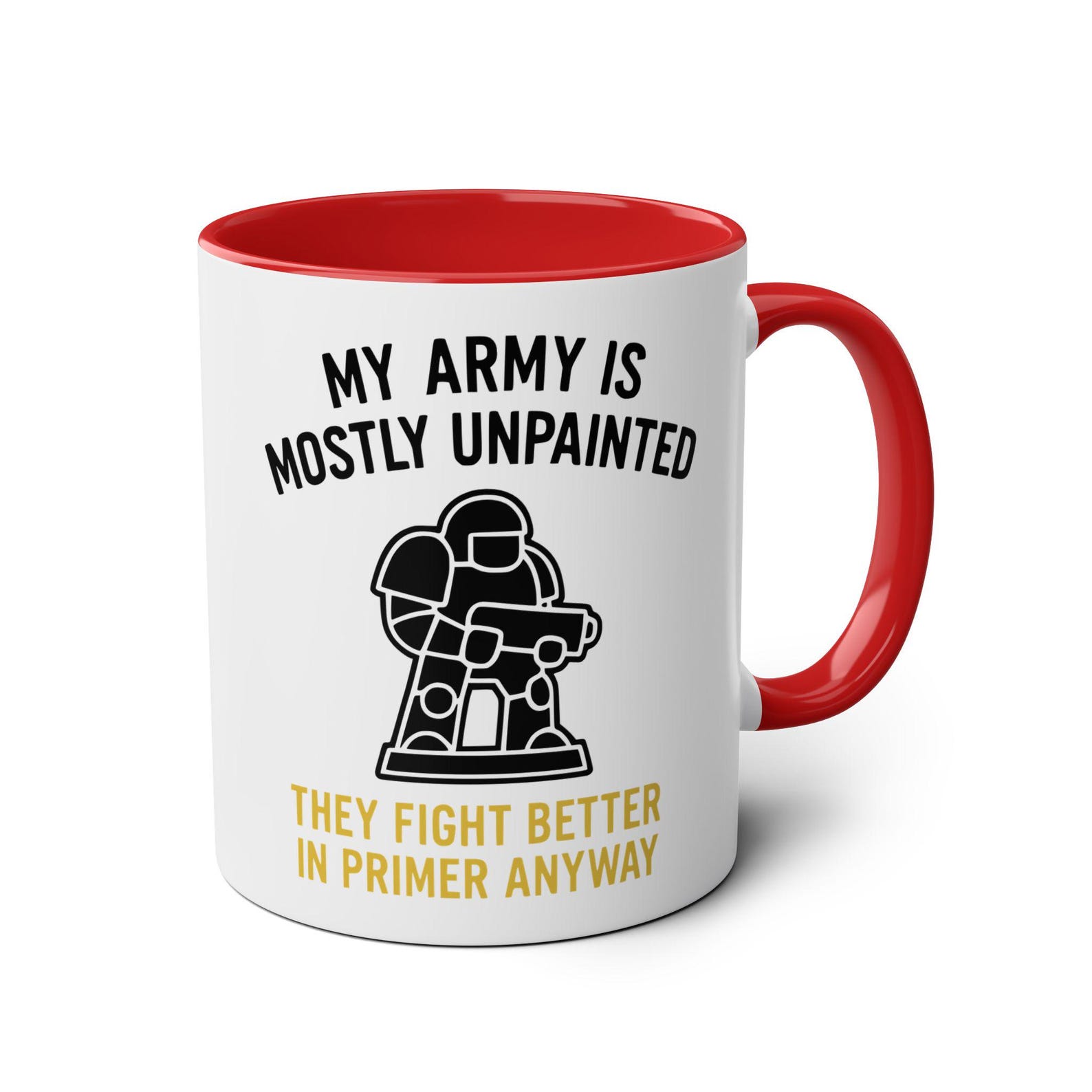 War Gamer Mug My Army Is Mostly Unpainted, Ideal Gift For Hammerheads and Plastic Crack Addicts