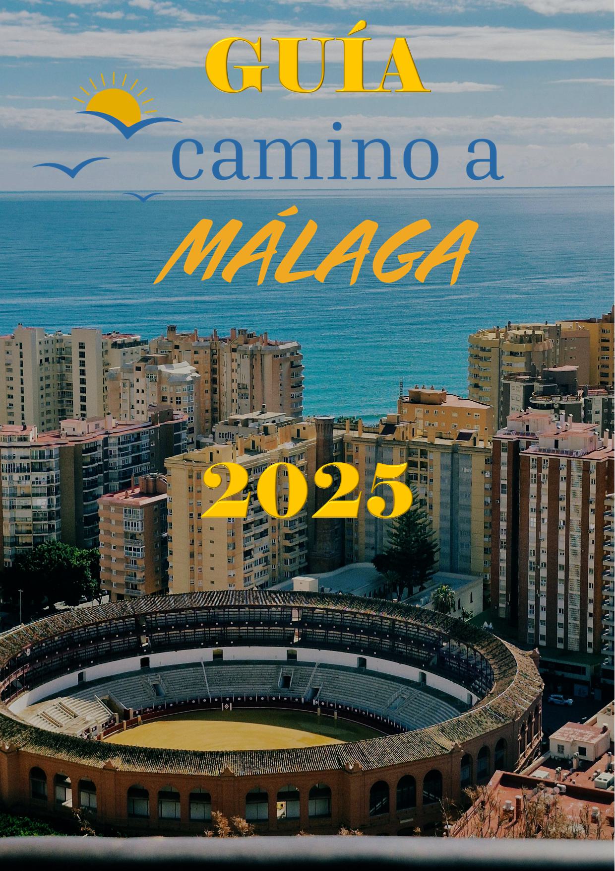 Guía Camino a Málaga 2025