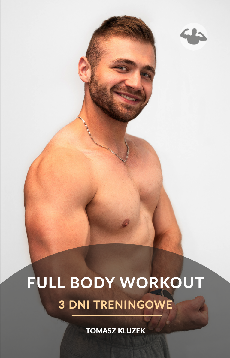 Średnio-zaawansowany: 3 dni w tygodniu / Full Body Workout