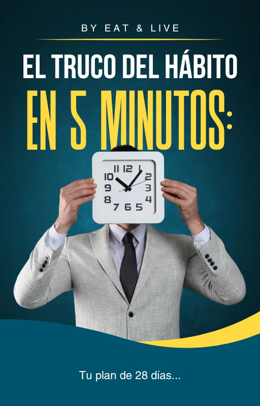 El truco del hábito en 5 minutos: Tu plan de 28 días...