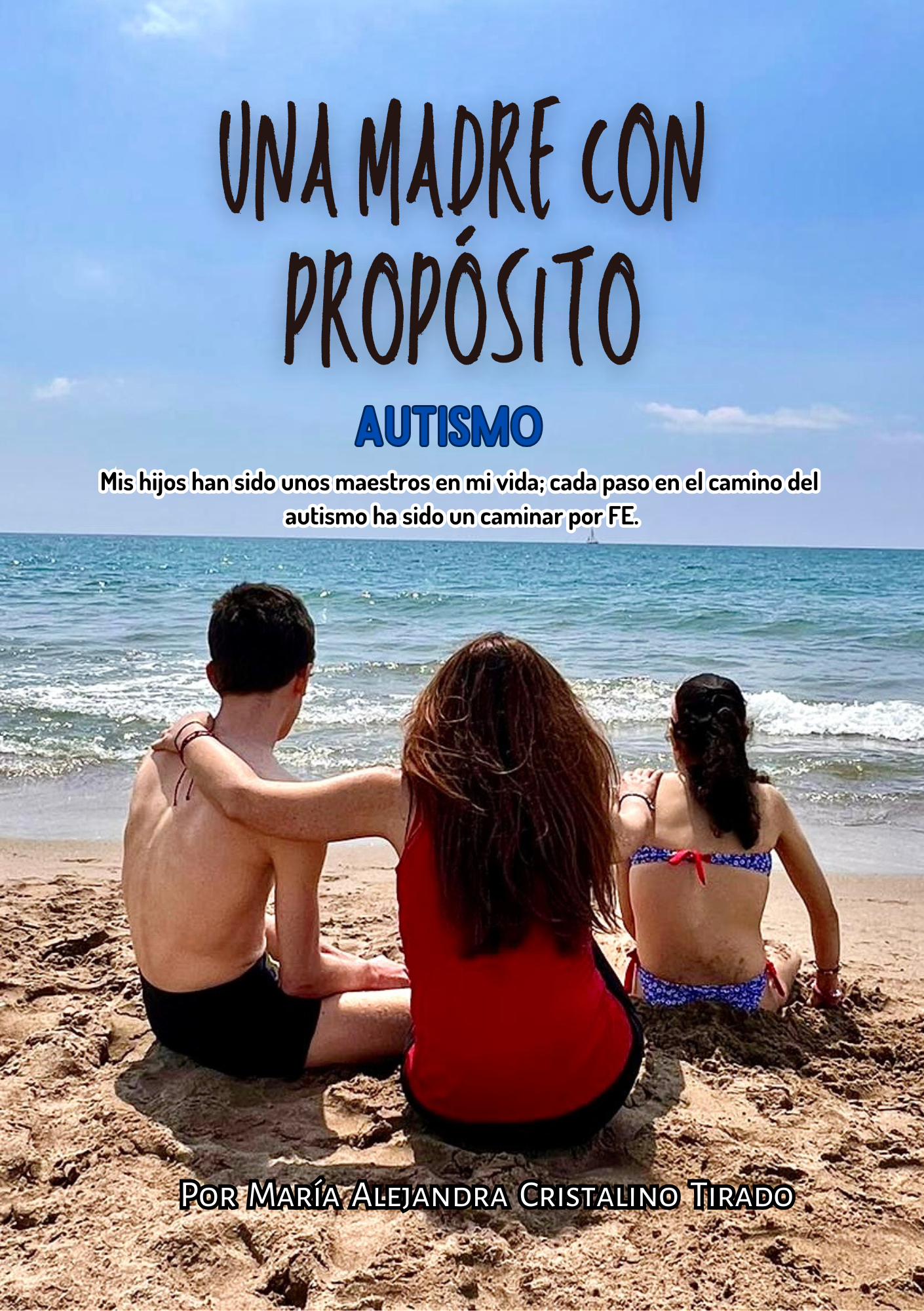 UNA MADRE CON PROPÓSITO