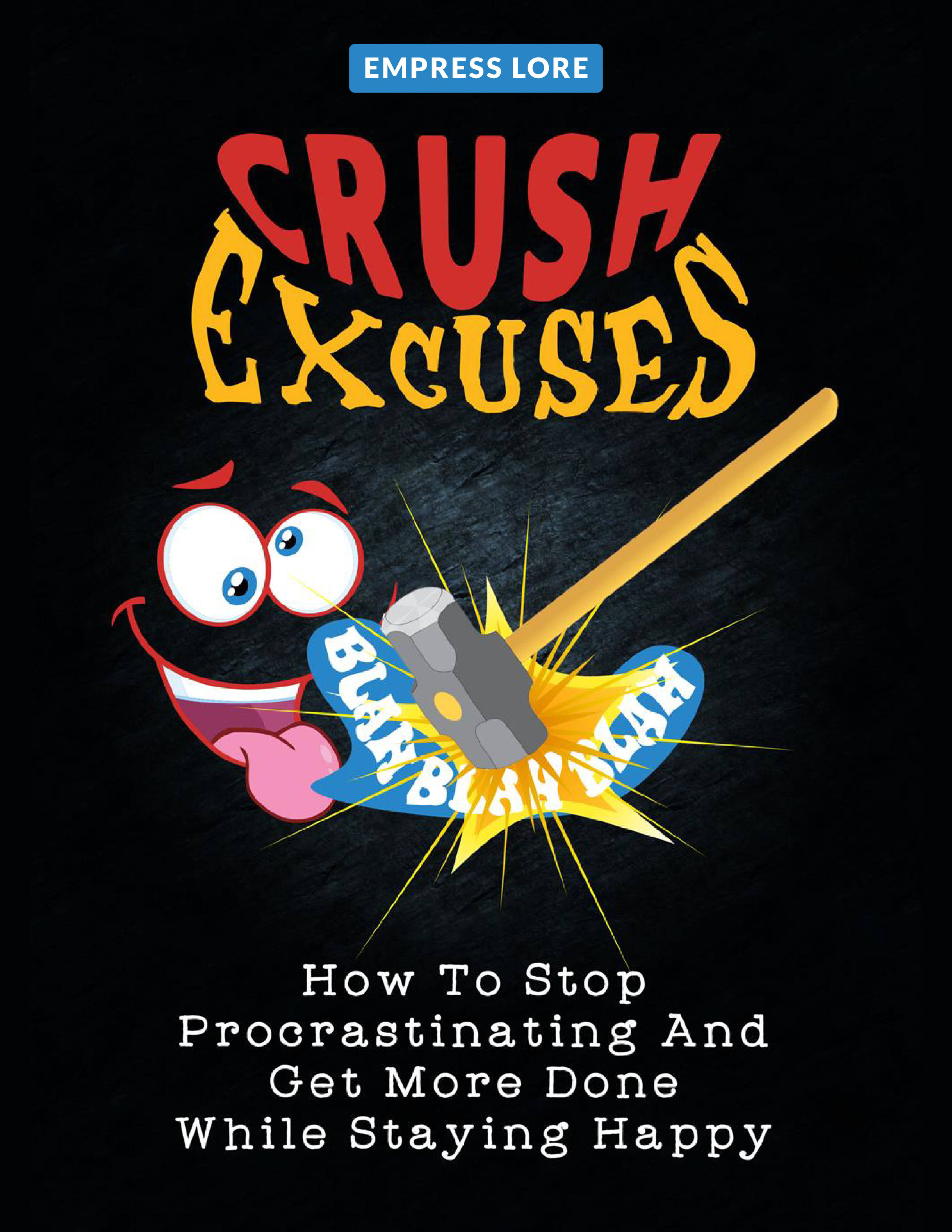 Crush Excuses