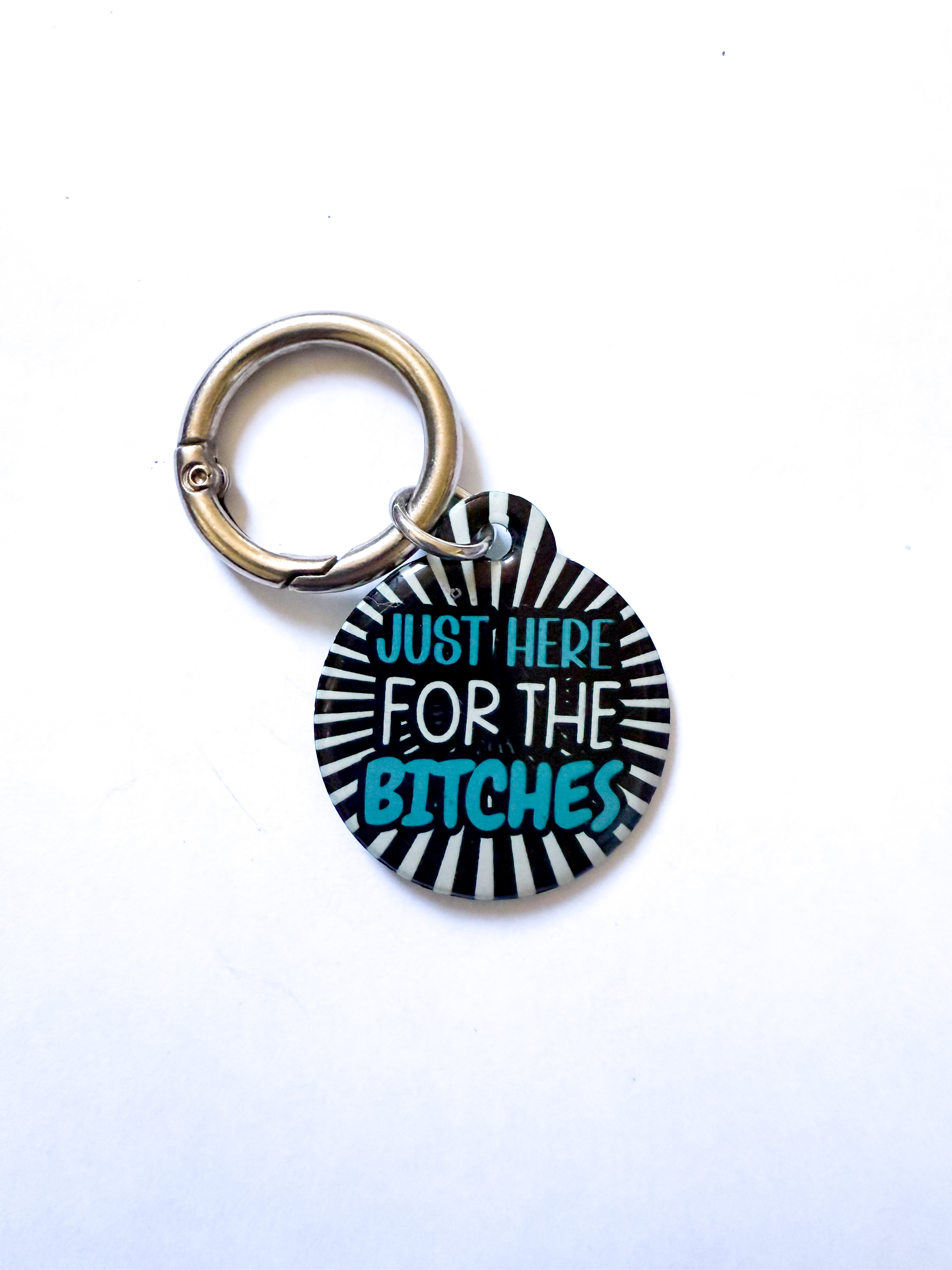 Just Here for the Bitches Pet ID Tag