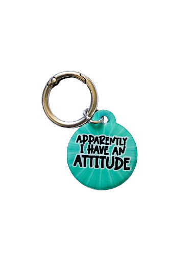 Apparently I Have an Attitude Pet ID Tag
