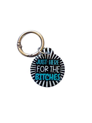 Just Here For The Bitches Pet ID Tag – Black & Teal Burst Edition