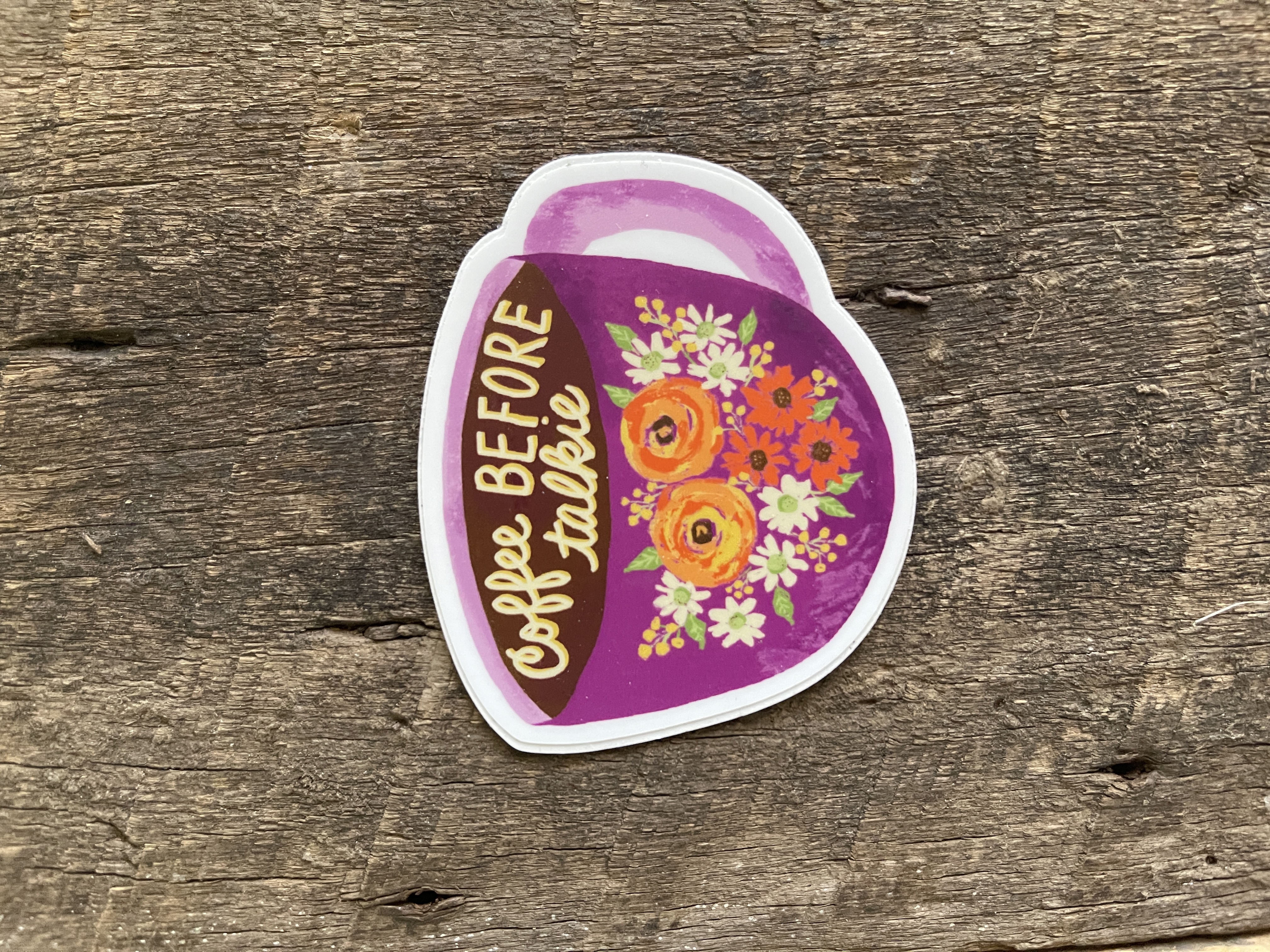 Coffee Before Talkie Sticker 