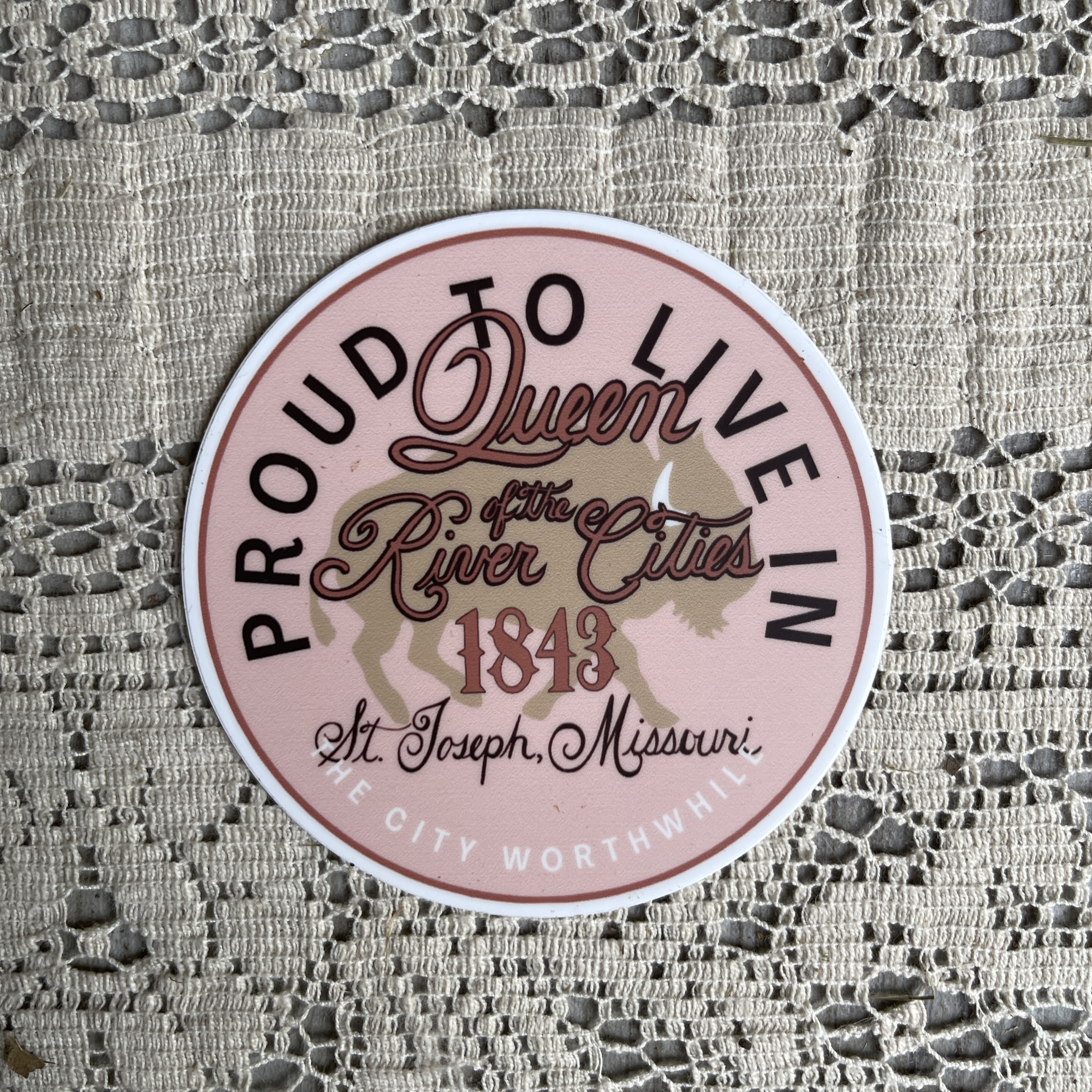 Proud to Live in St. Joseph, Missouri Pink Commemorative Sticker