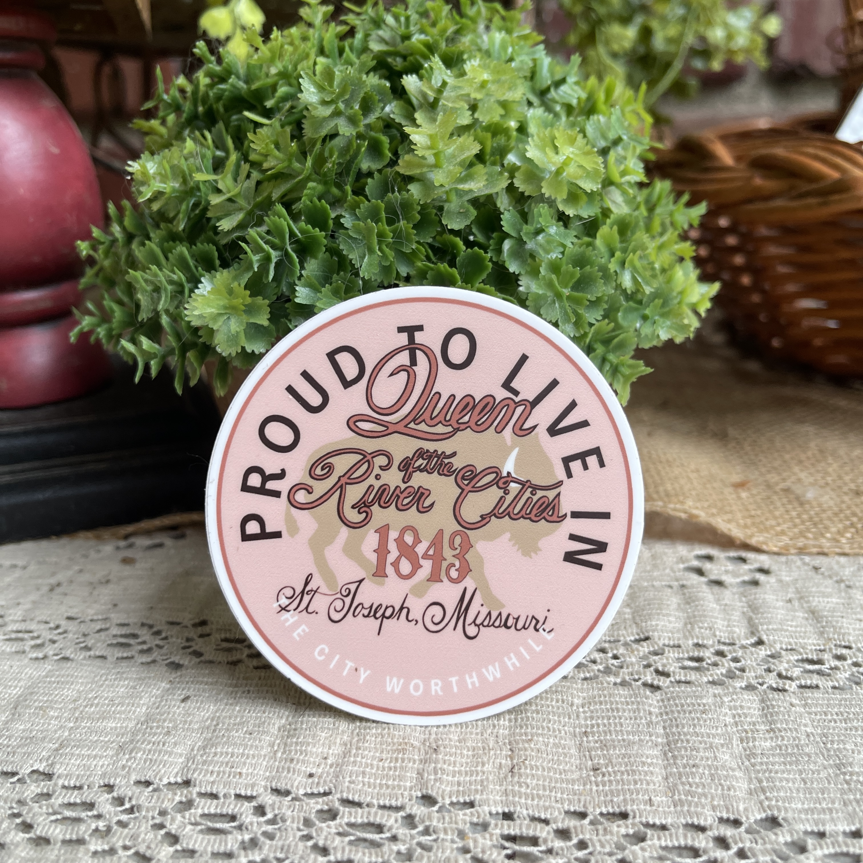 Proud to Live in St. Joseph, Missouri Pink Commemorative Sticker