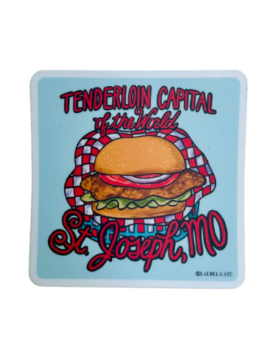 Tenderloin Capital of the World, St. Joseph, MO Souvenir Sticker
