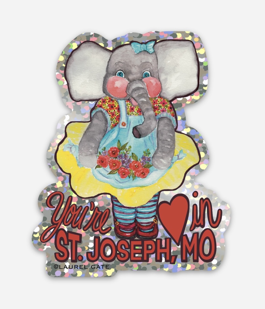 You are Loved in St. Joseph, Elephant Souvenir St. Joseph, MO Sticker