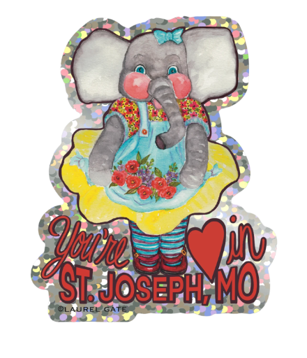 You are Loved in St. Joseph, Elephant Souvenir St. Joseph, MO Sticker