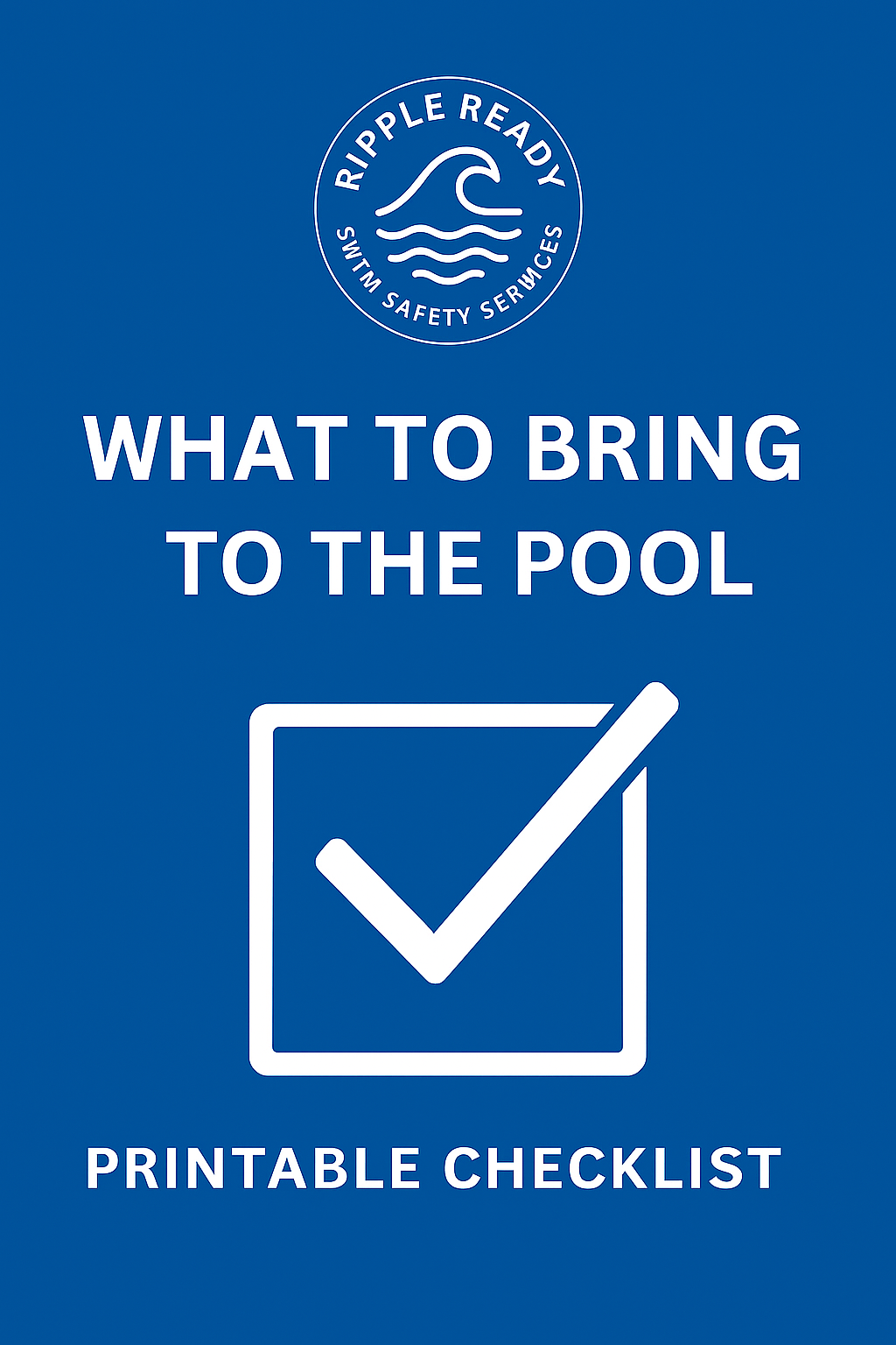 What to Bring to the Pool – Printable Checklist