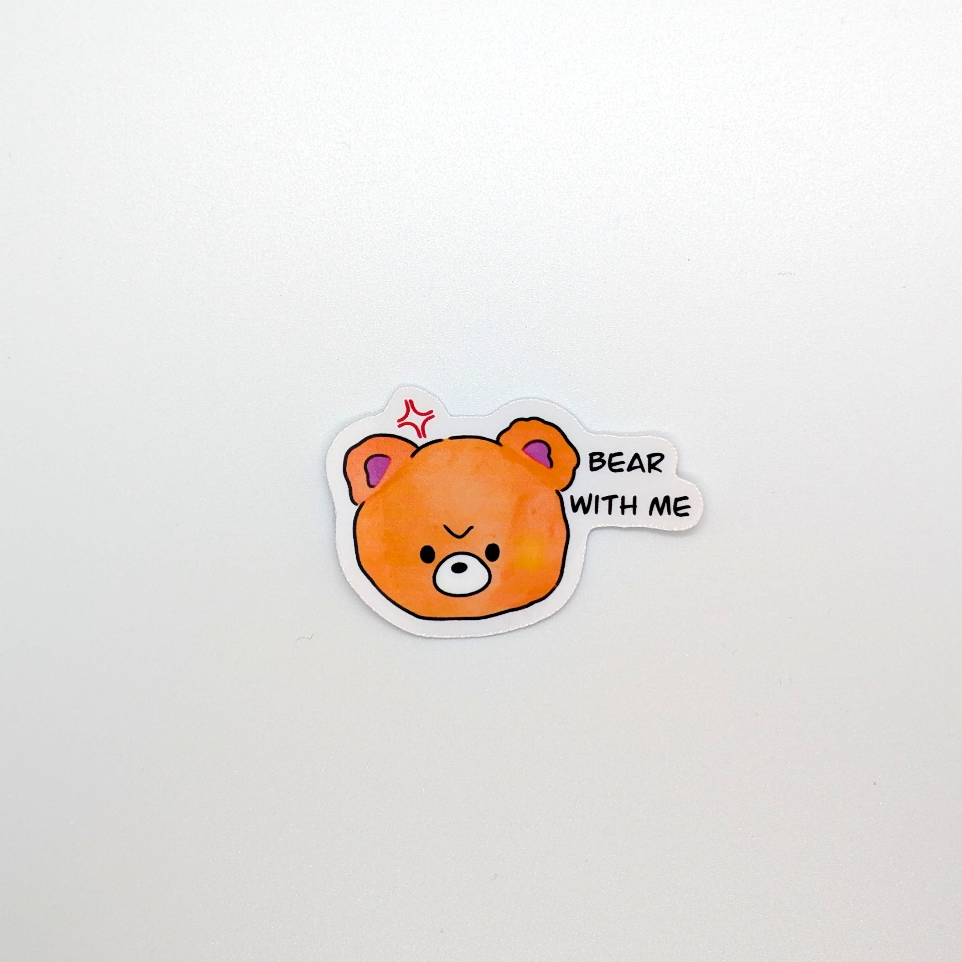 " Bear With Me " Sticker