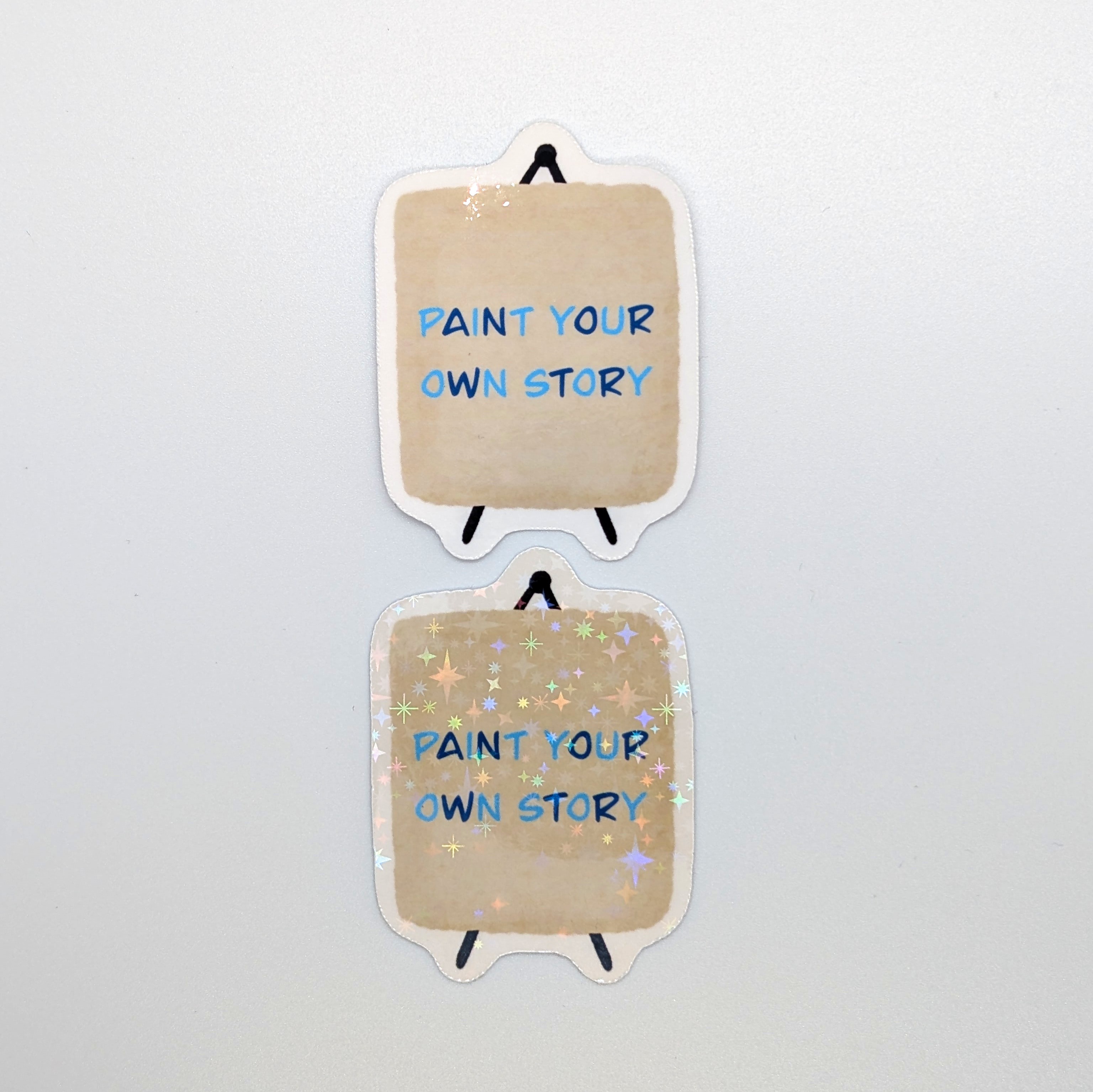 " Paint Your Own Story " Sticker