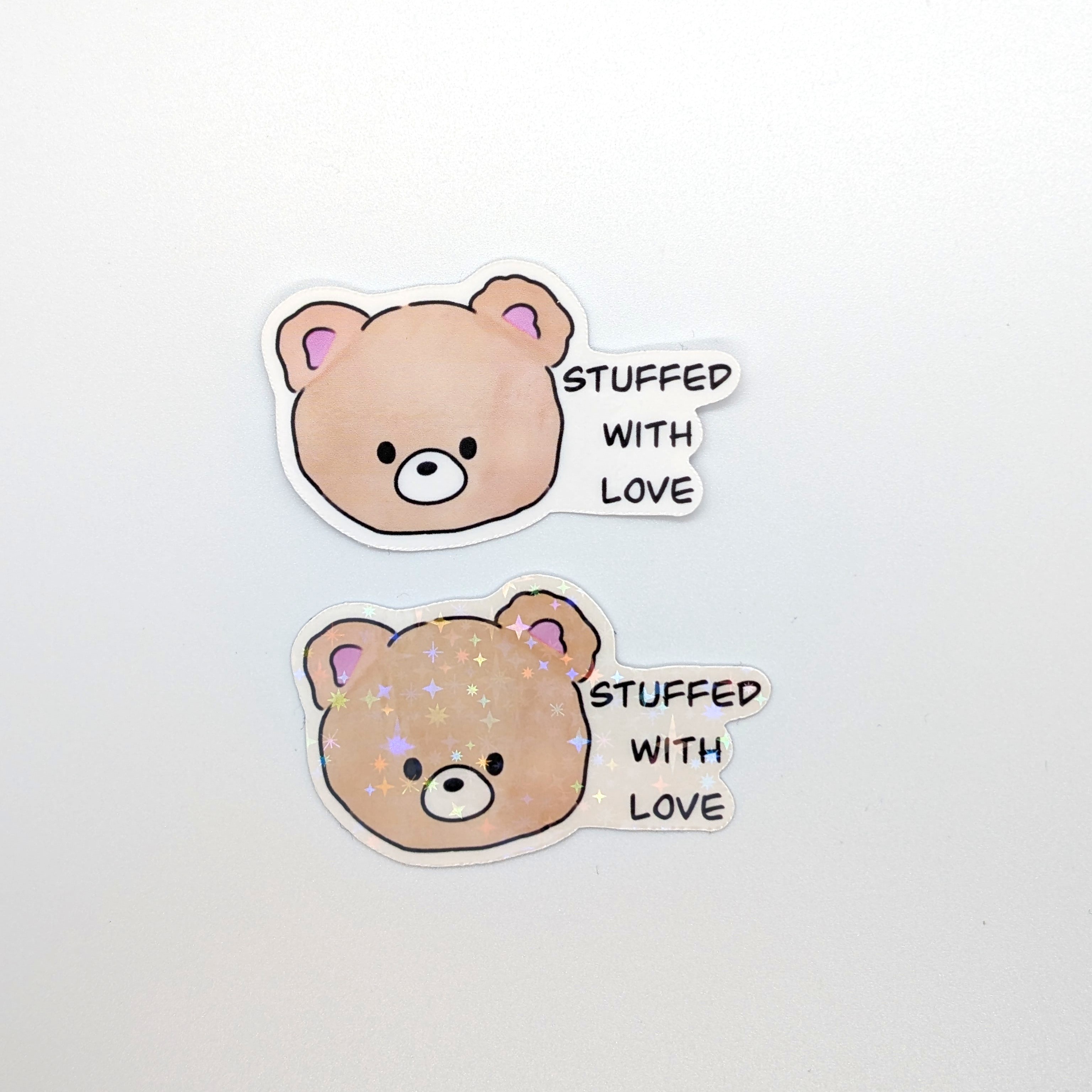 " Stuffed With Love " Sticker