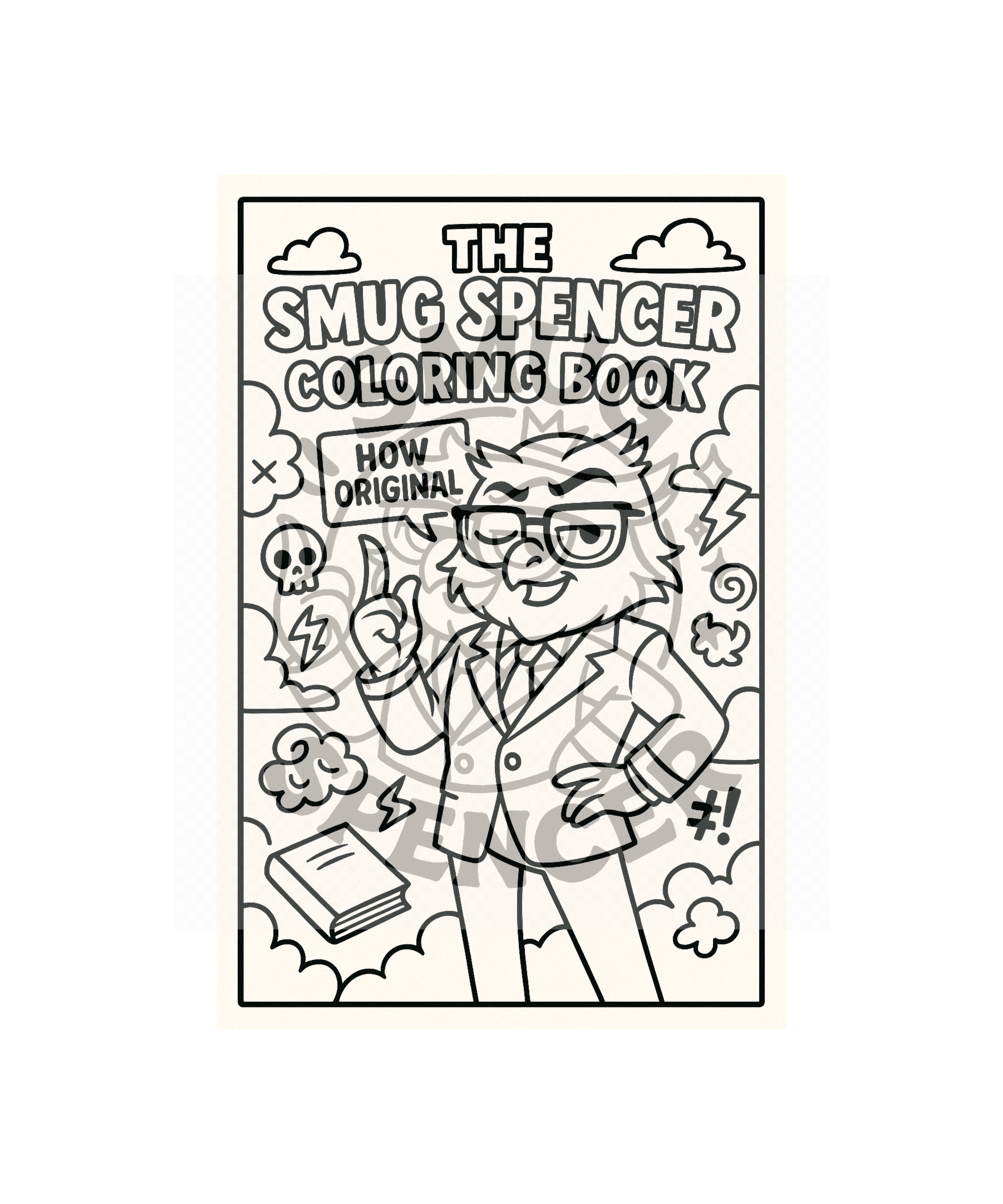 Smug Spencer: Coloring with Attitude