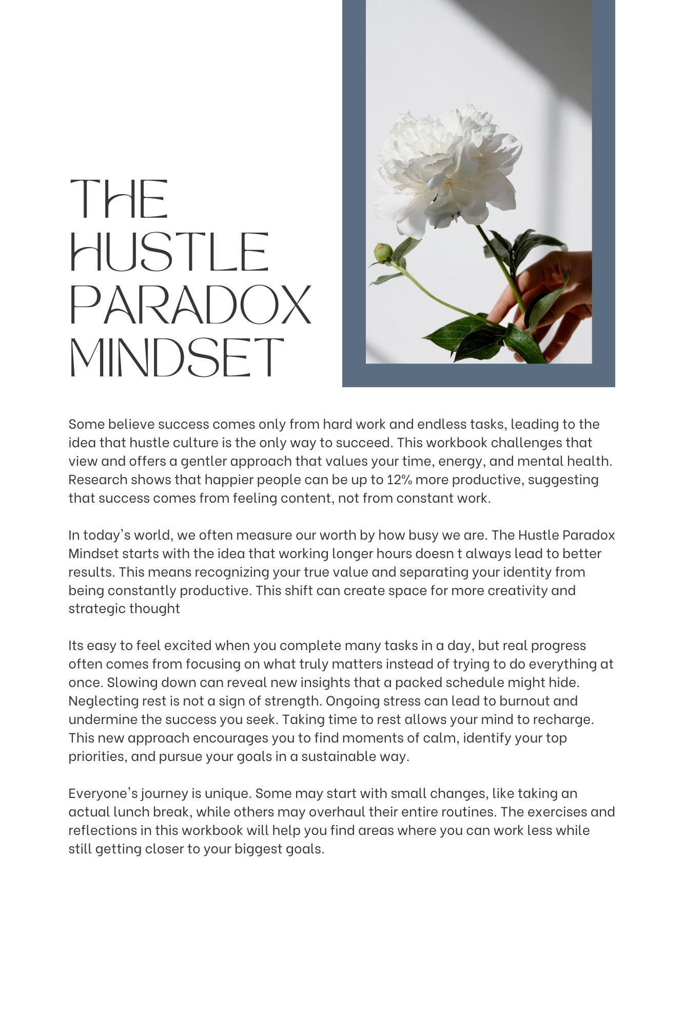 The Hustle Paradox