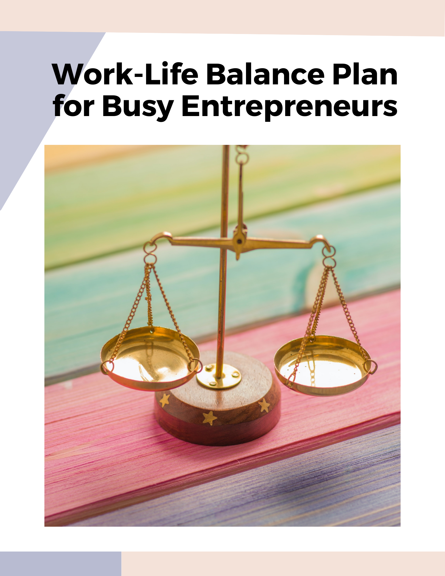 Work-Life Balance Plan for Busy Entrepreneurs