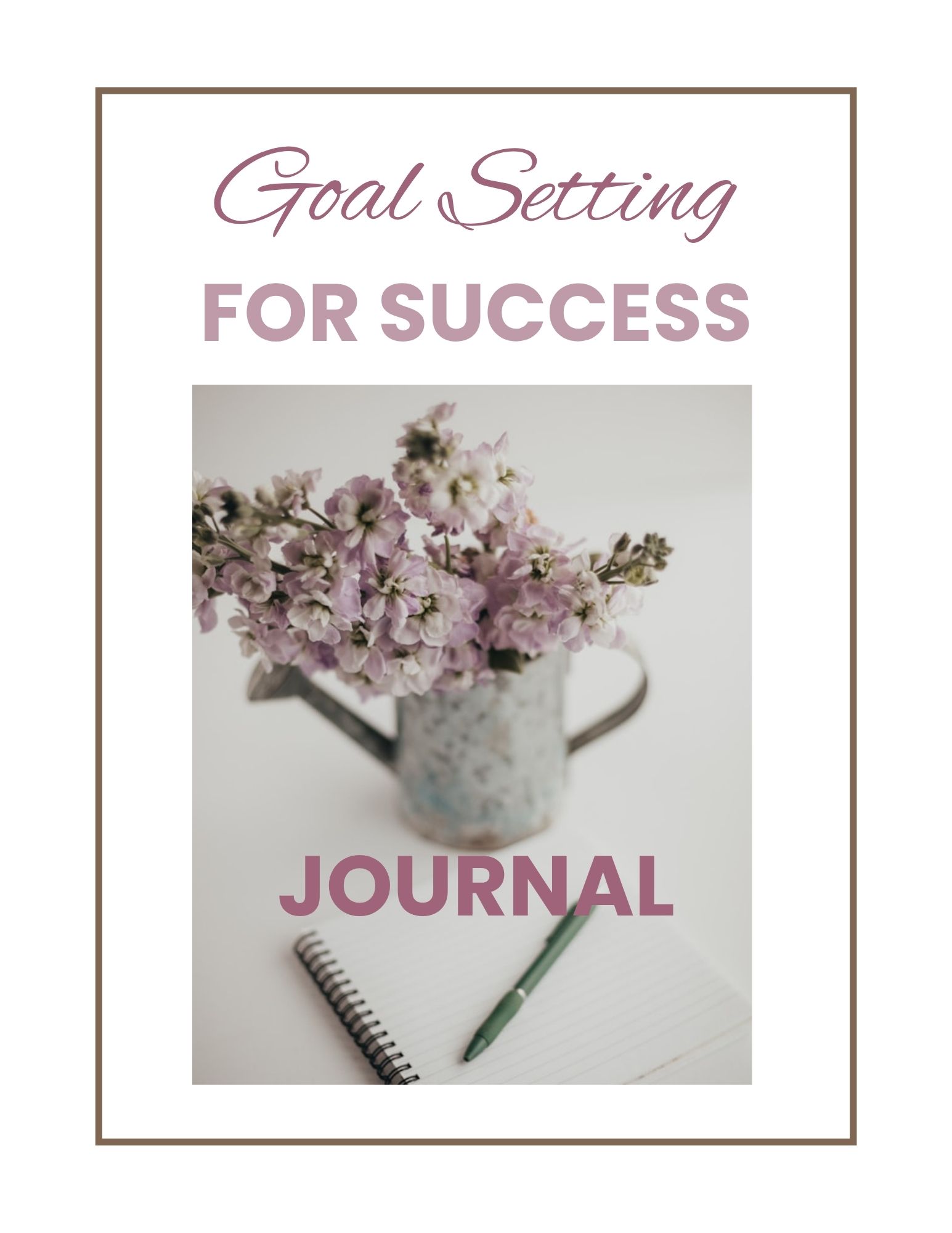 Goal Setting for Success