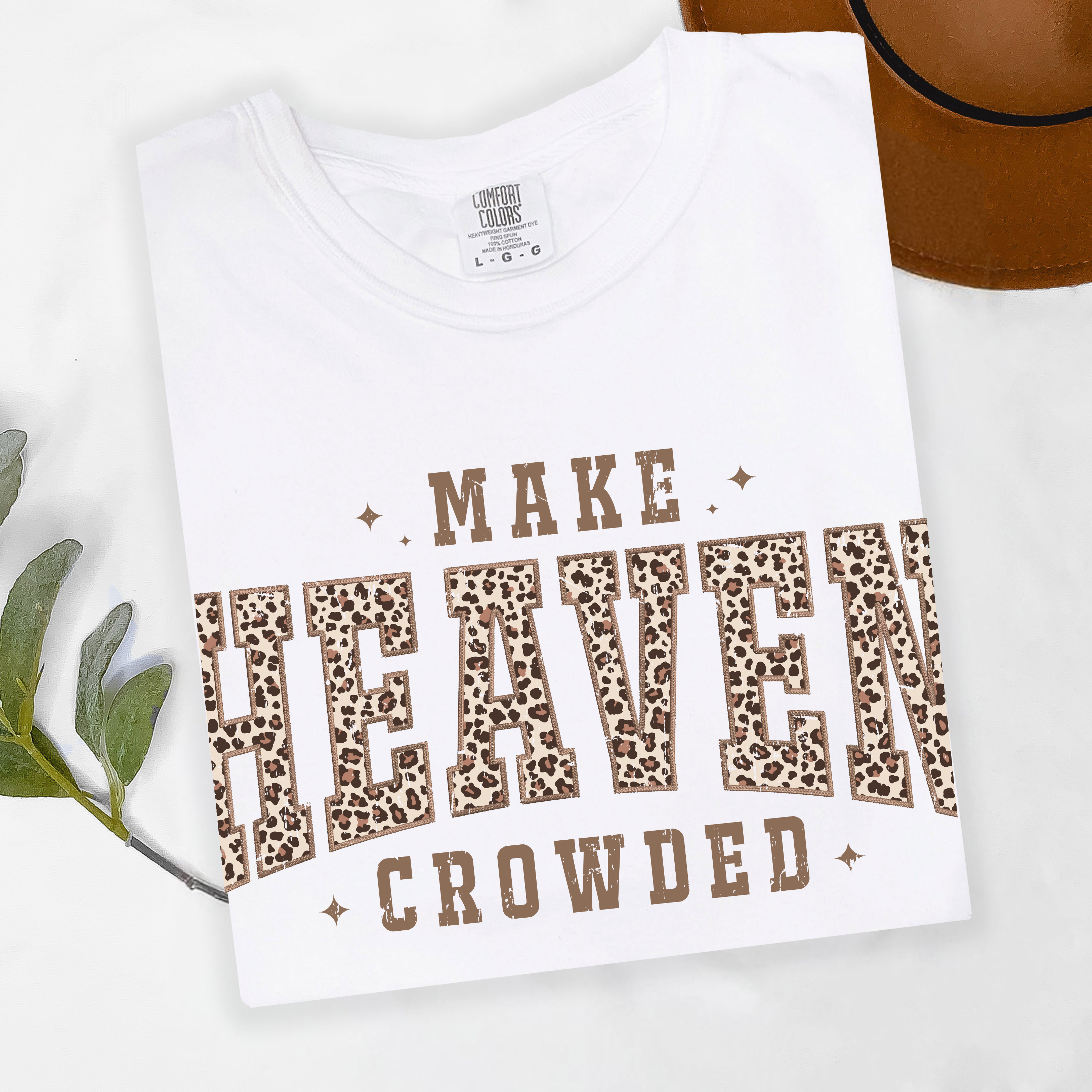 Make Heaven Crowded Comfort Colors® T-Shirt