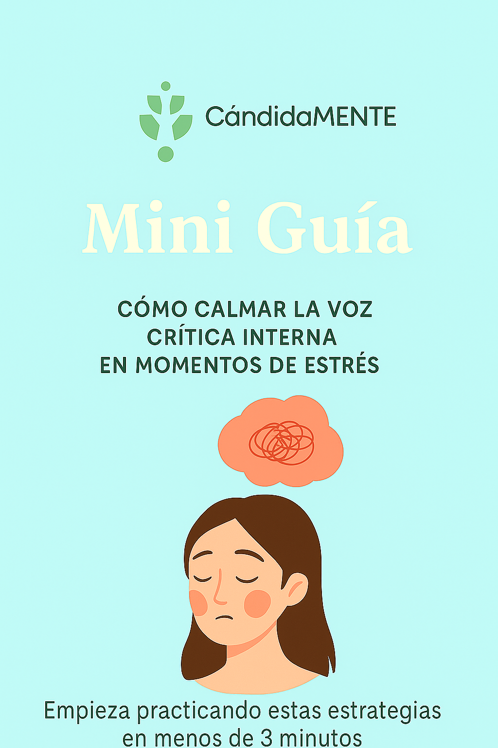  Mini Guía: Cómo calmar la voz crítica interna en momentos de estrés