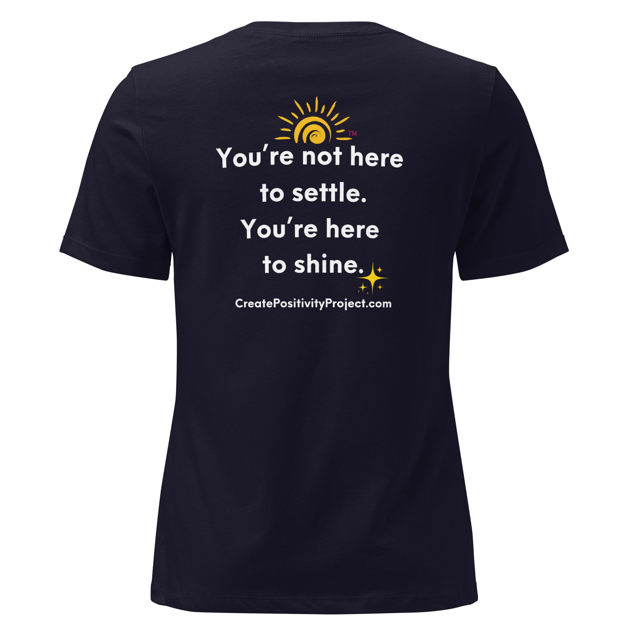 Women's You're Here to Shine T-shirt