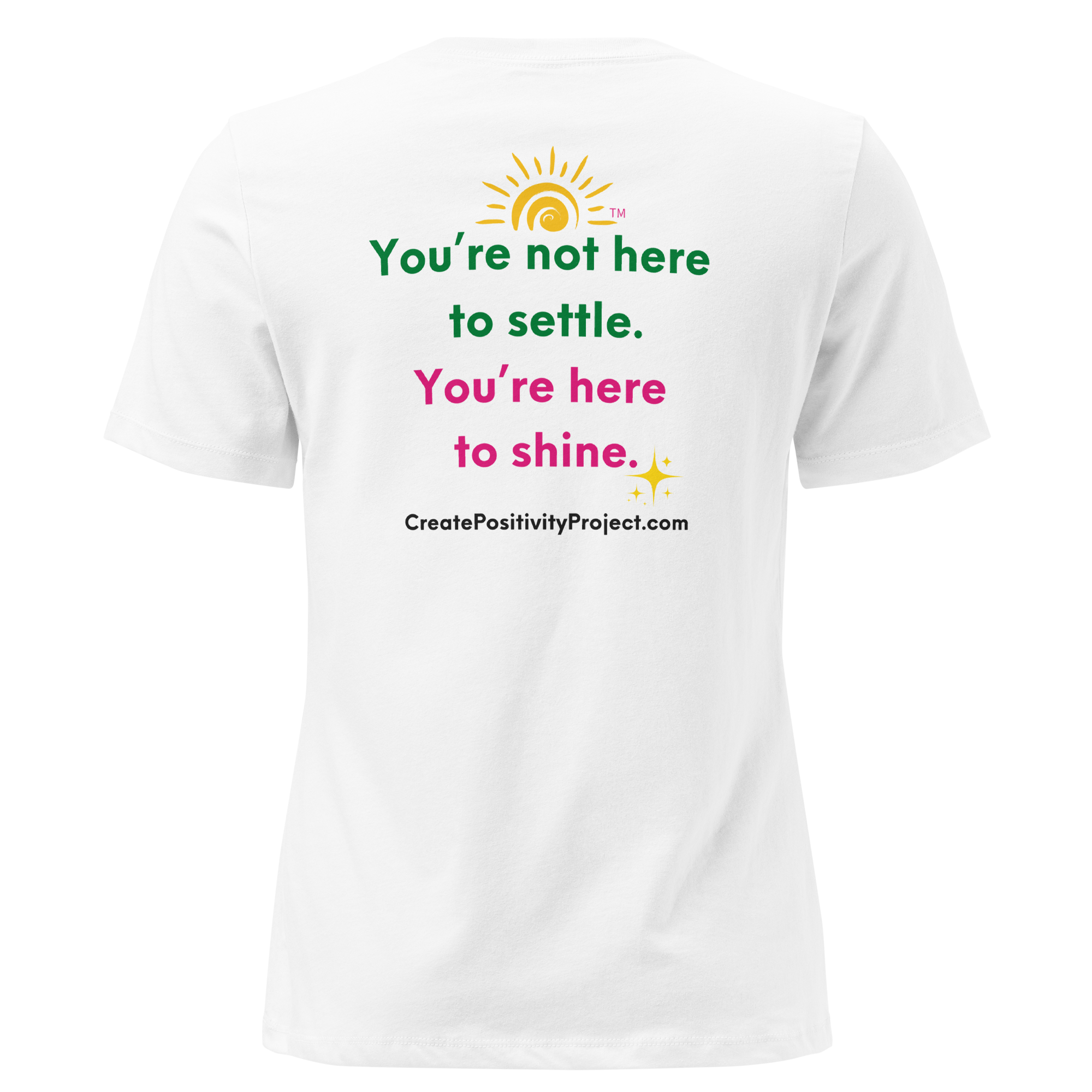 Women's You're Here to Shine T-shirt