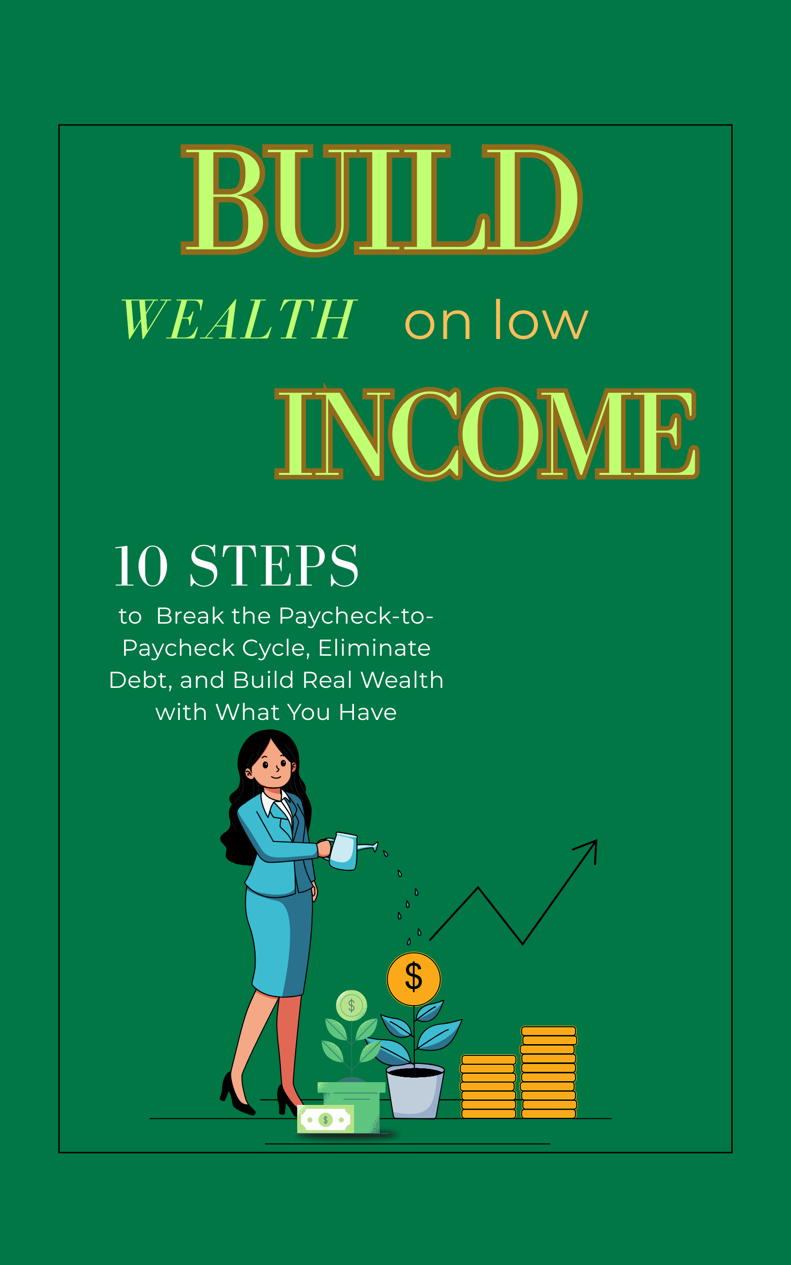 Build Wealth on Low Income