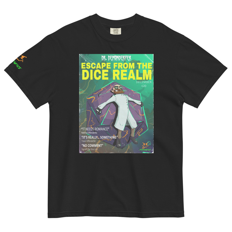 Escape From The Dice Realm T-Shirt