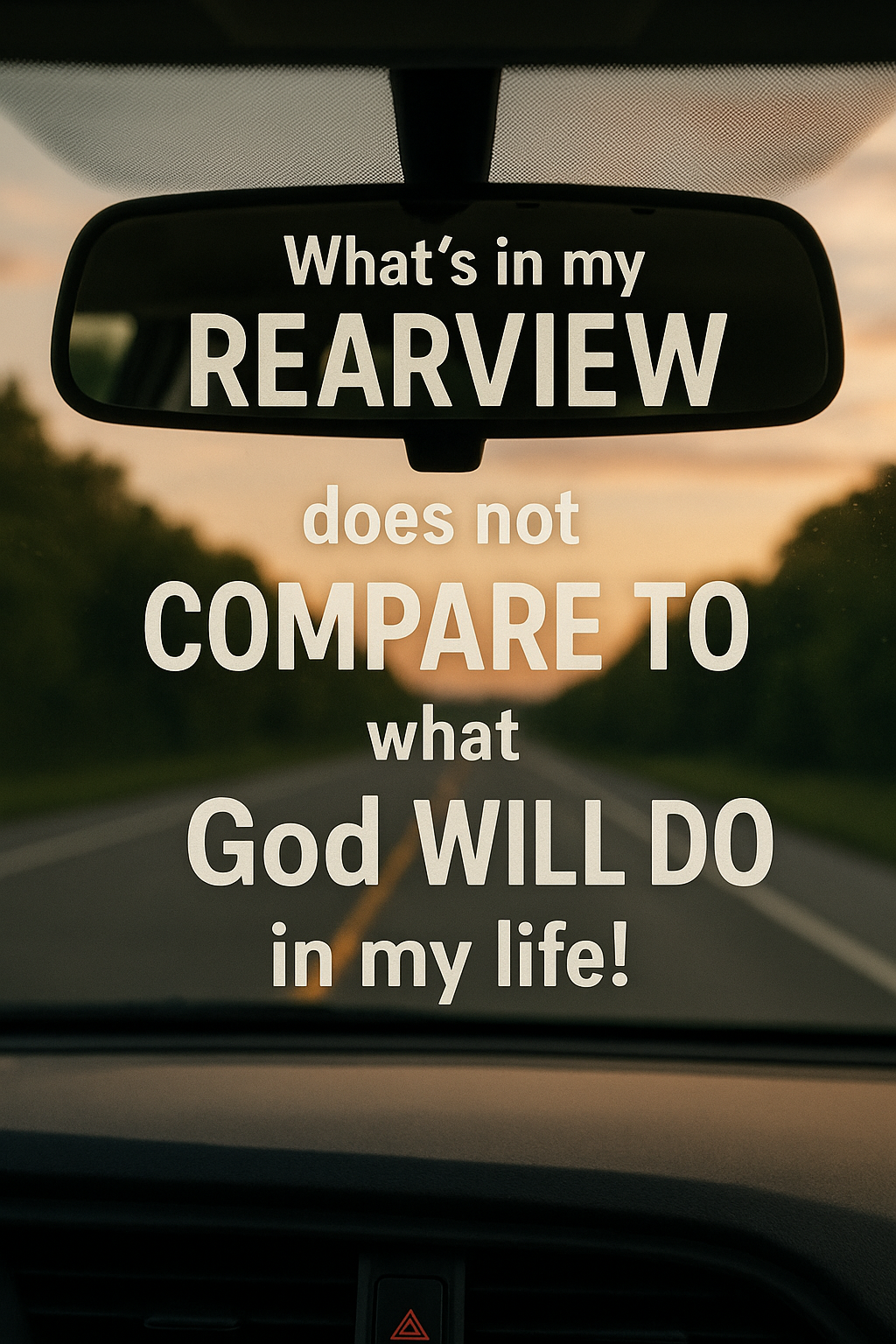 Inspirational Rearview Mirror Print