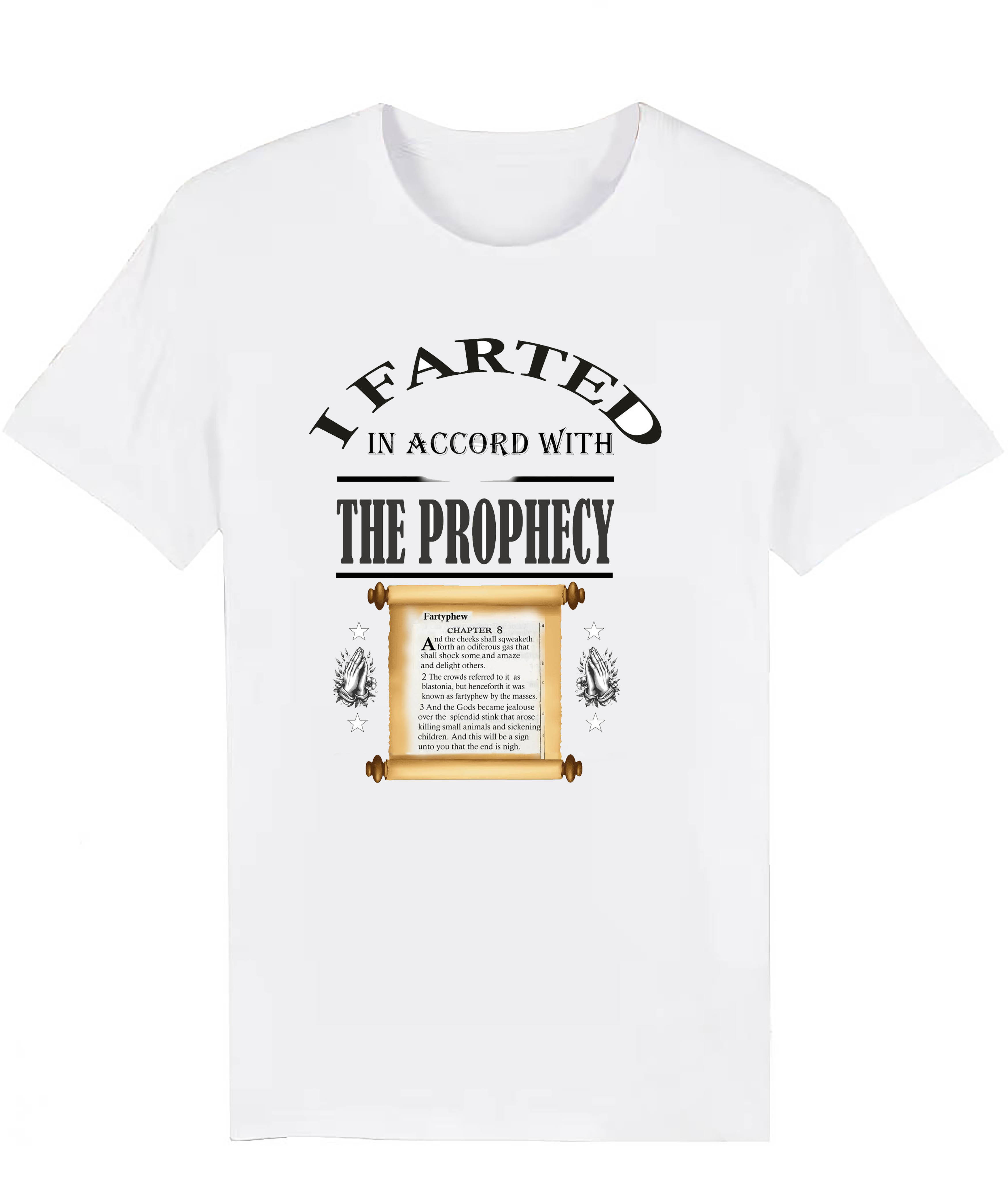 I Farted in Accord With The Prophecy