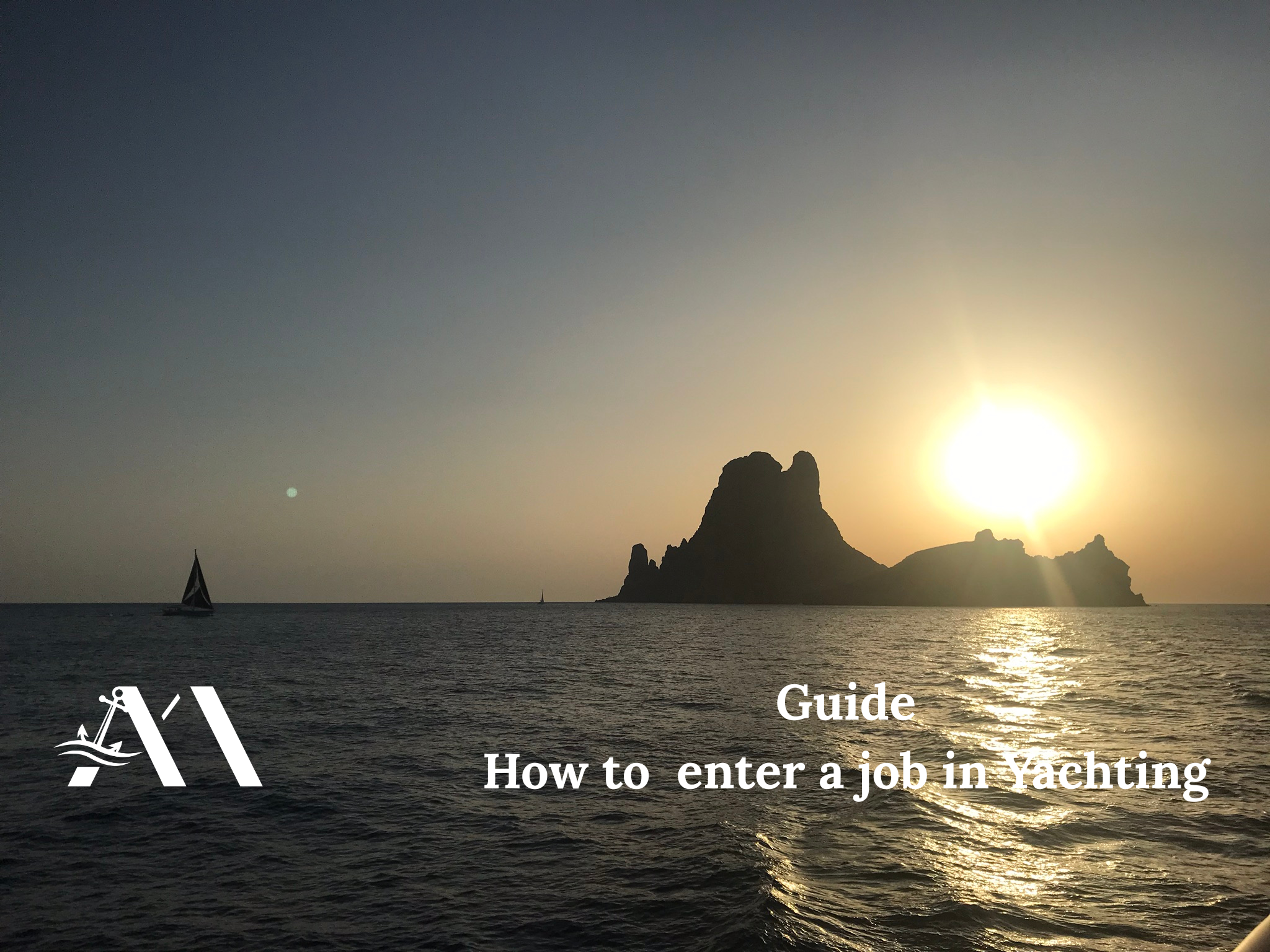 Guide How to enter a job in Yachting