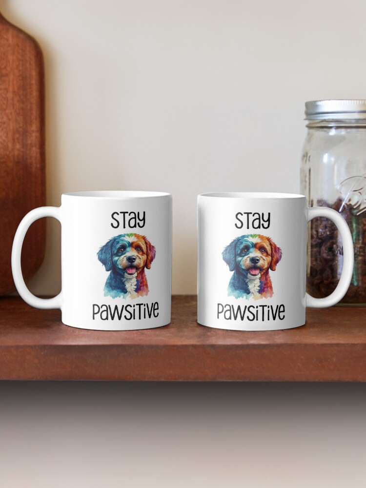 Stay Pawsitive Mug
