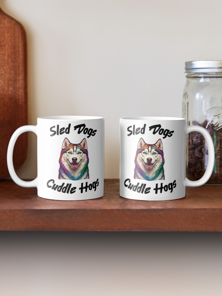 Sled Dogs Cuddle Hogs Mug